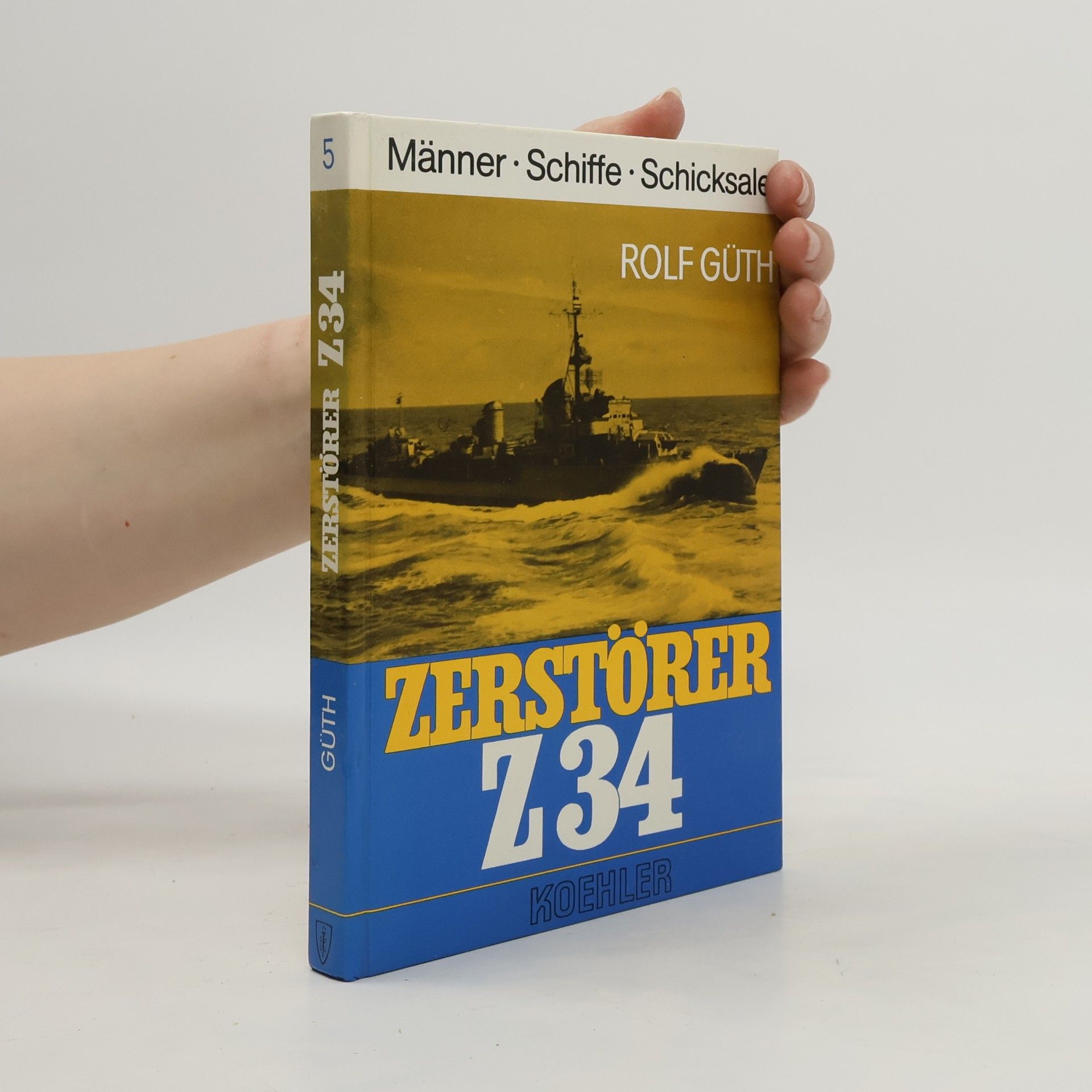 Rolf Güth Zerstörer Z 34