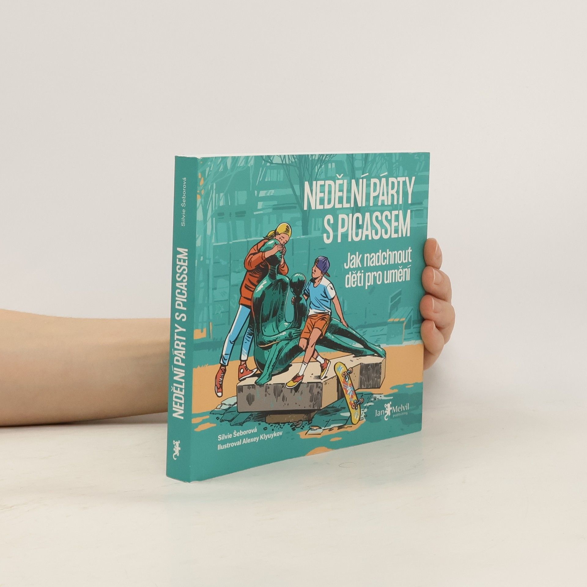 Silvie Šeborová Nedělní párty s Picassem : jak nadchnout děti pro umění