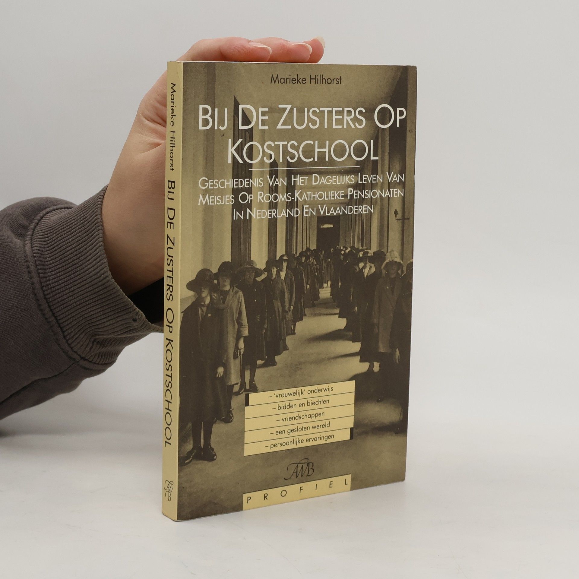 Marieke Hilhorst Bij de zusters op kostschool