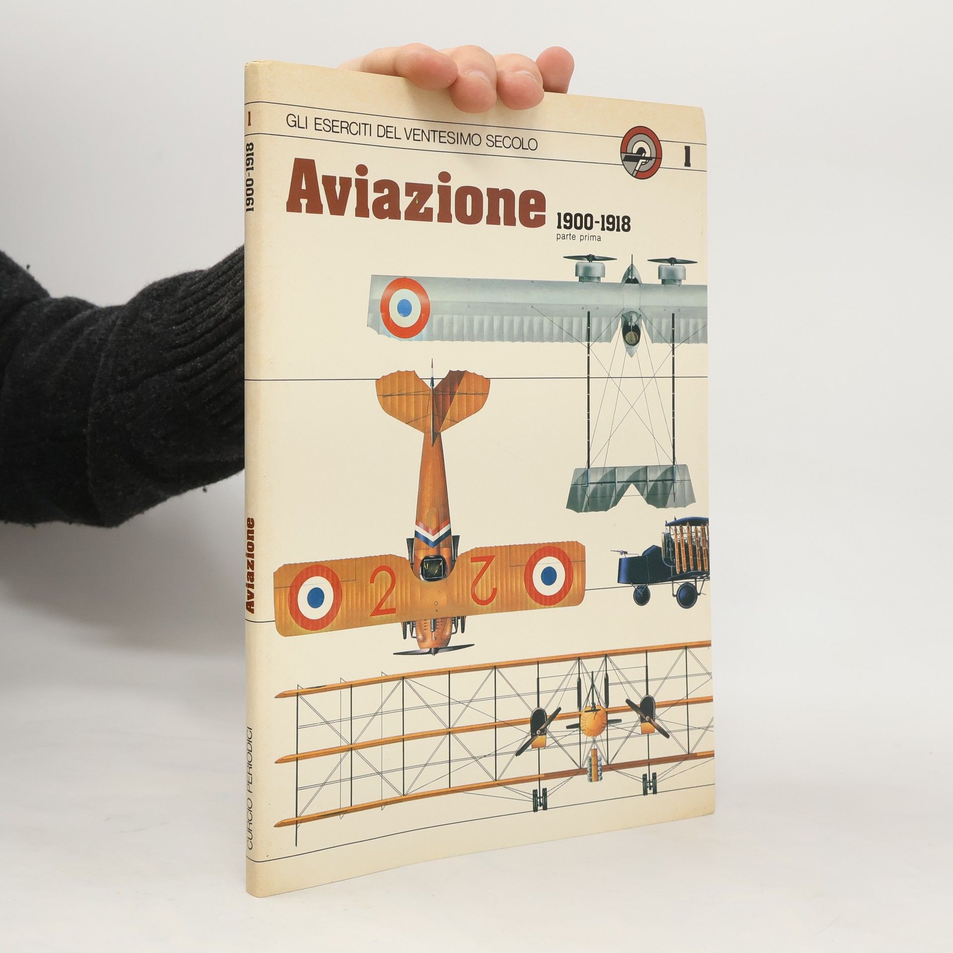 Collectif d'auteurs Aviazione 1. 1900-1918