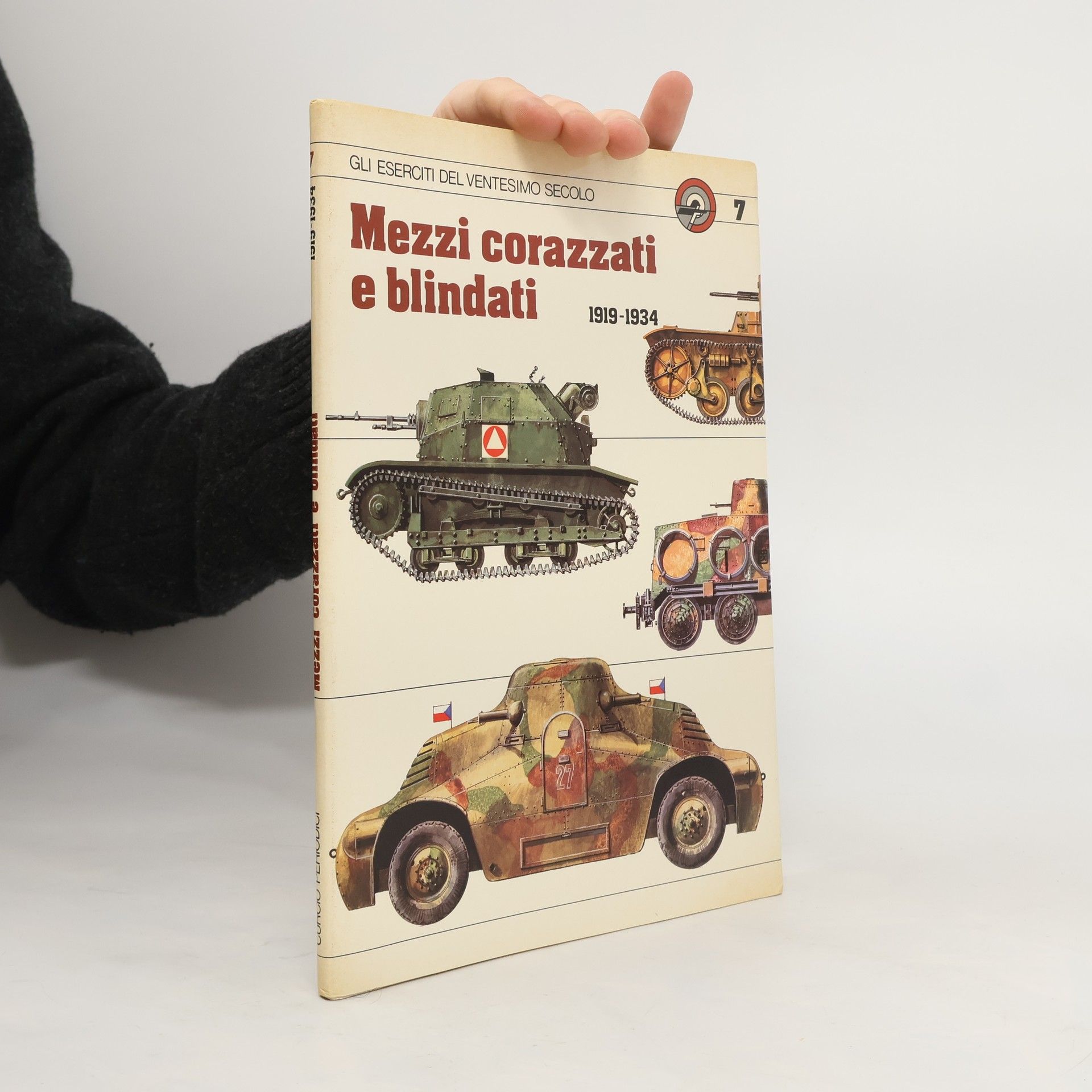 Collectif d'auteurs Mezzi corazzati e blindati 7. 1919-1934