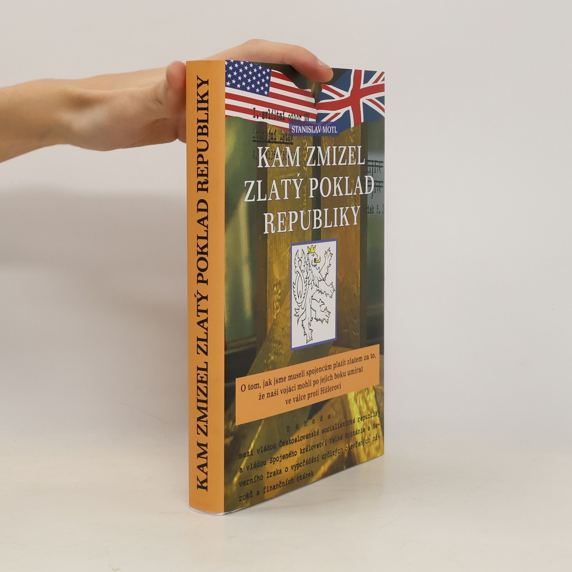 Stanislav Motl Kam zmizel zlatý poklad republiky