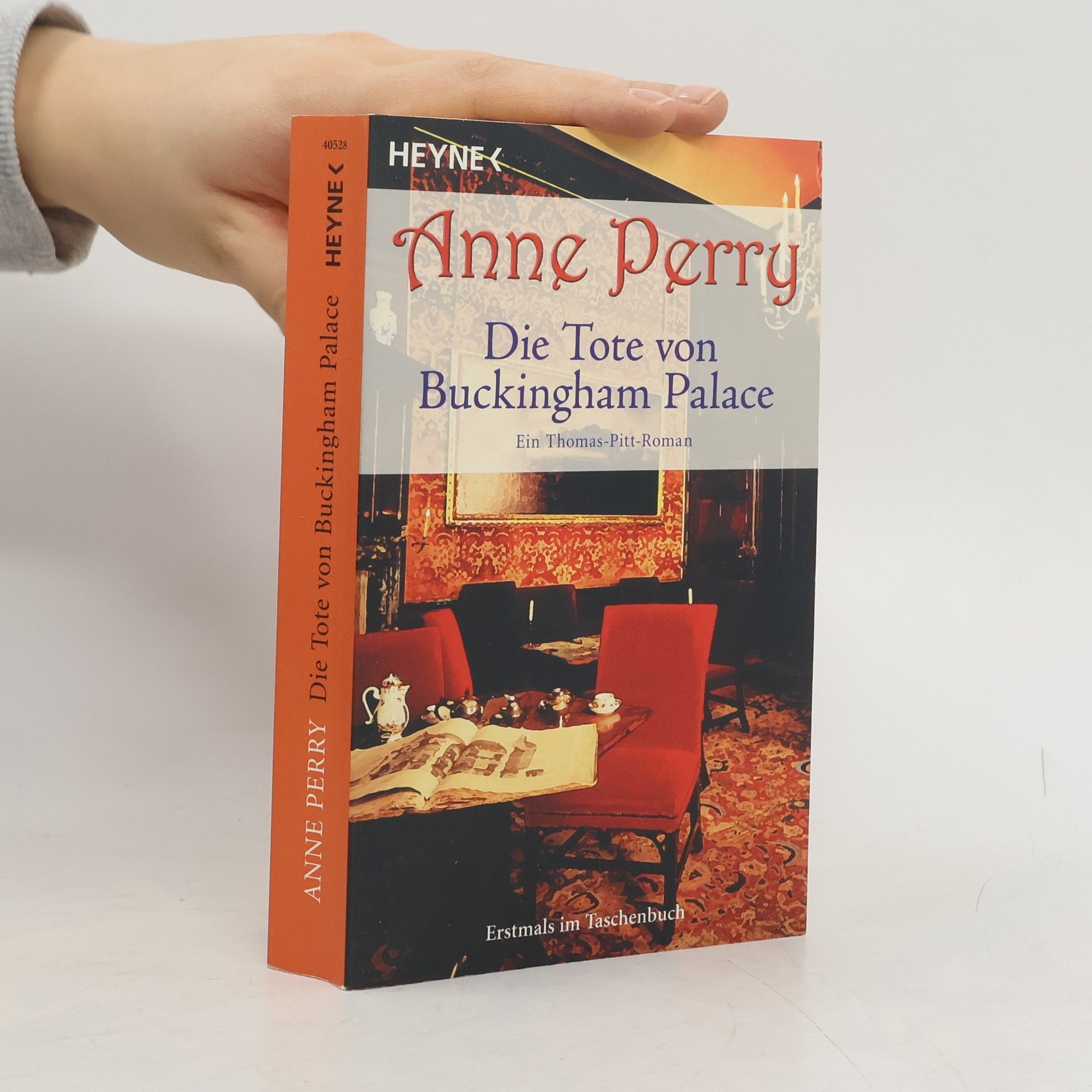 Anne Perry Die Tote von Buckingham Palace. Ein Thomas-Pitt-Roman