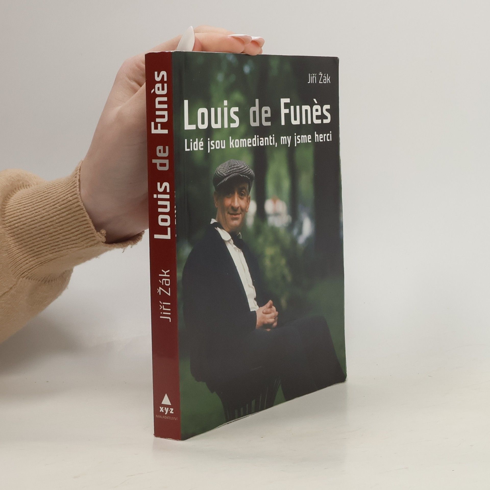 Jiří Žák Louis de Funès: Lidé jsou komedianti, my jsme herci