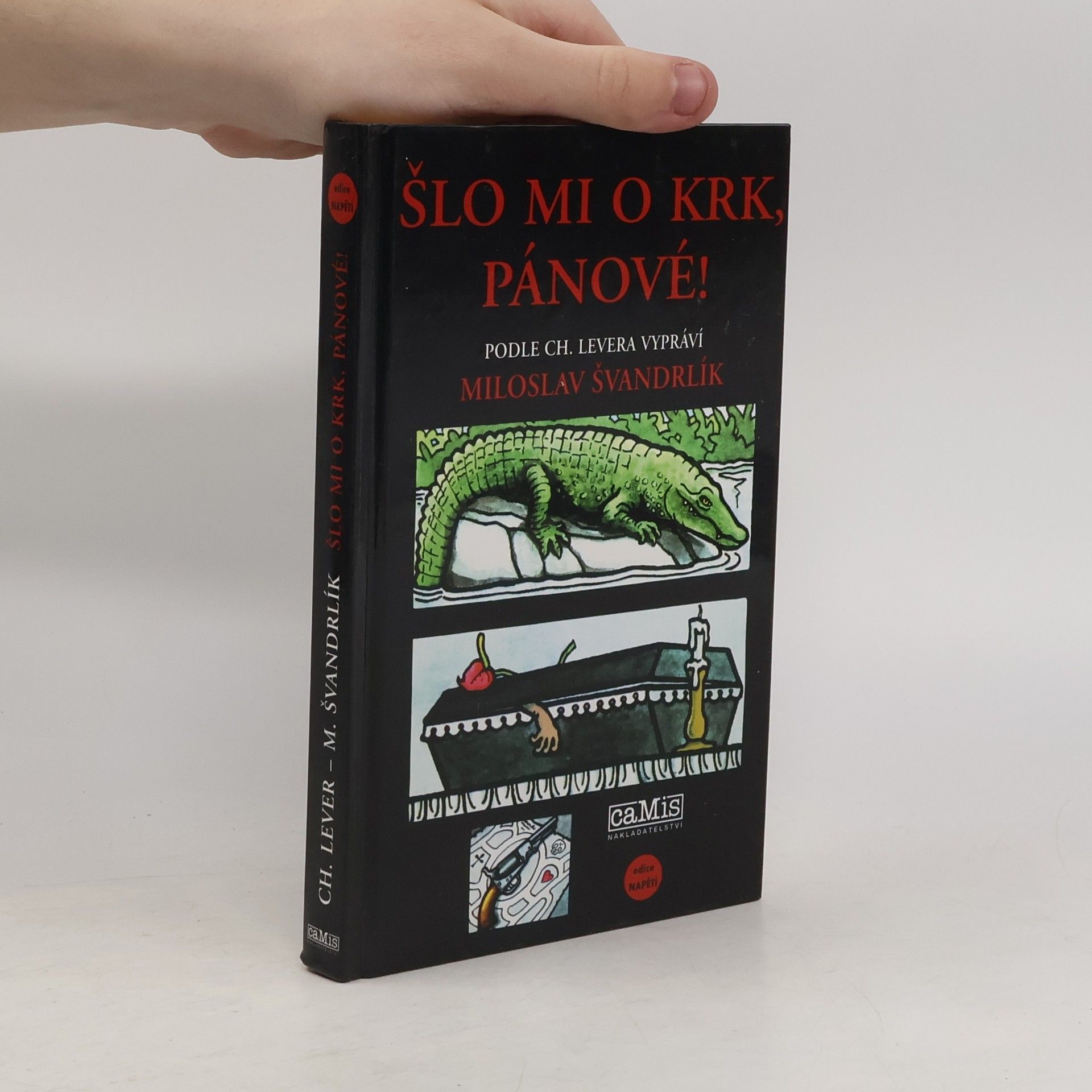 Šlo mi o krk, pánové