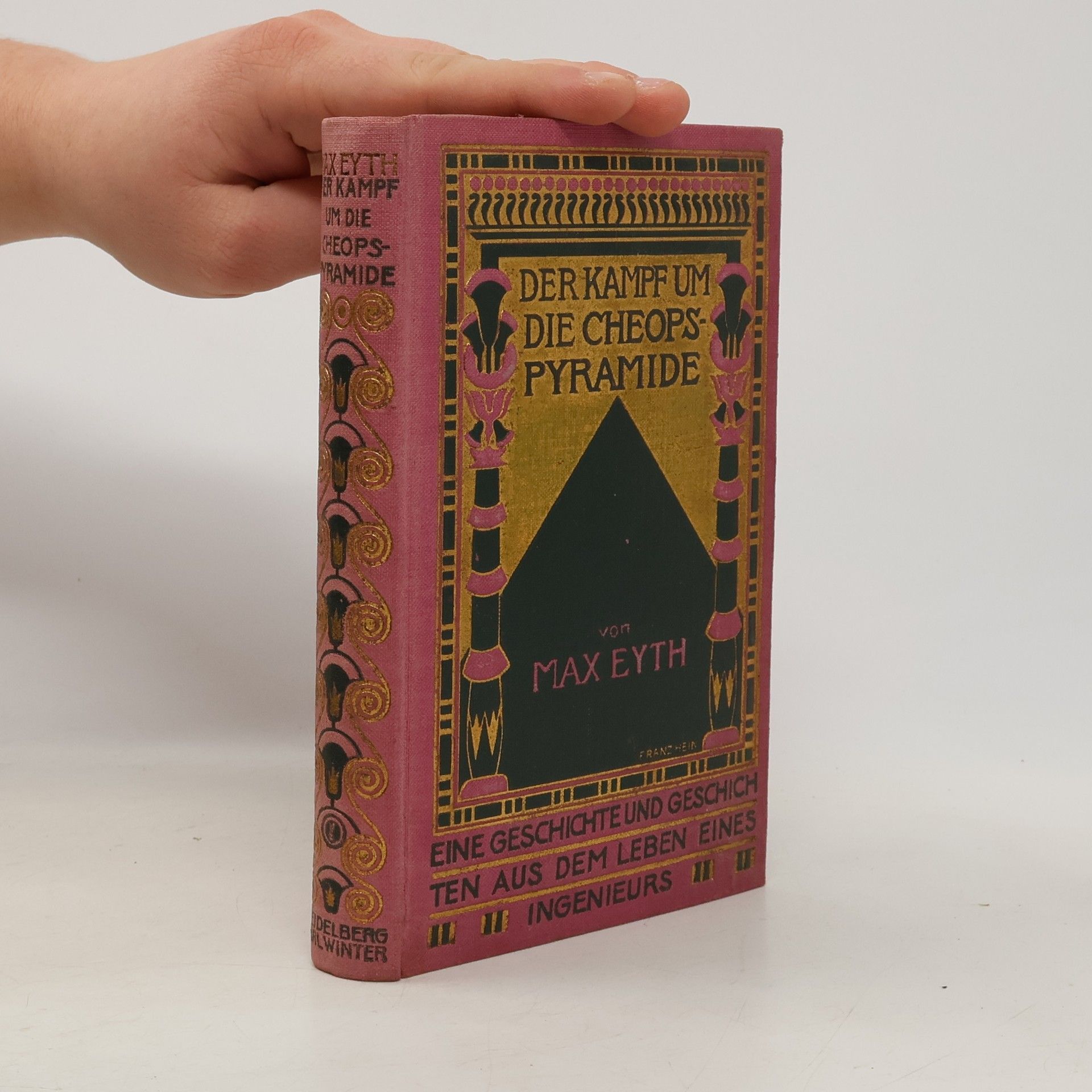 Max Eyth Der Kampe um die Cheops Pyramide