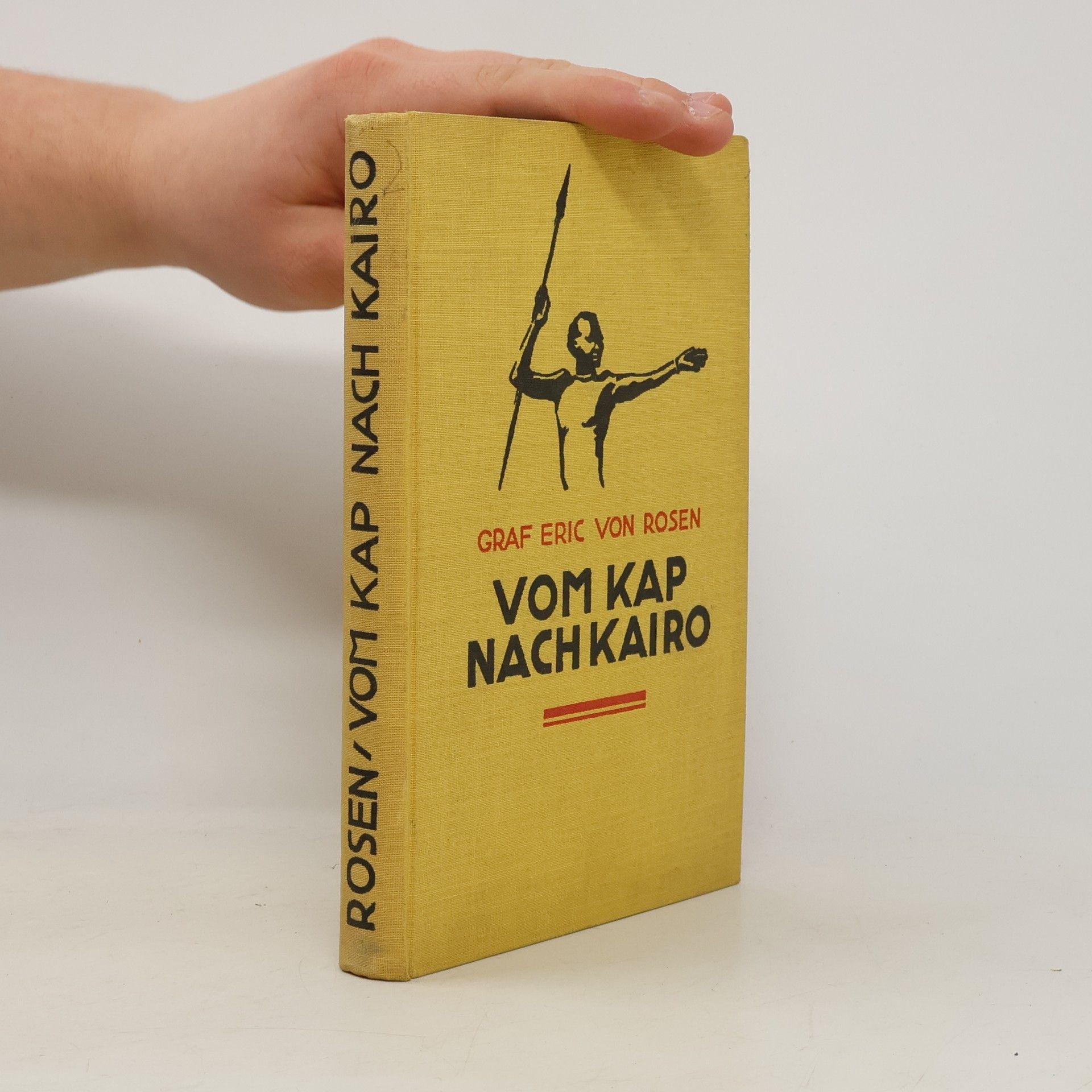 Eric von Rosen Vom Kap nach Kairo