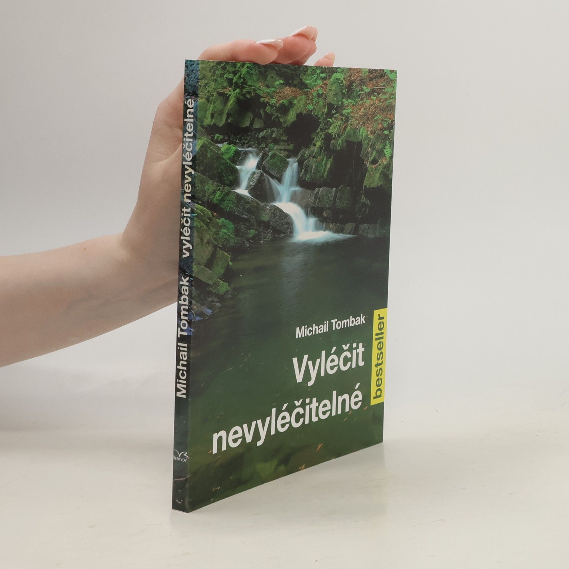 Michail Tombak Vyléčit nevyléčitelné