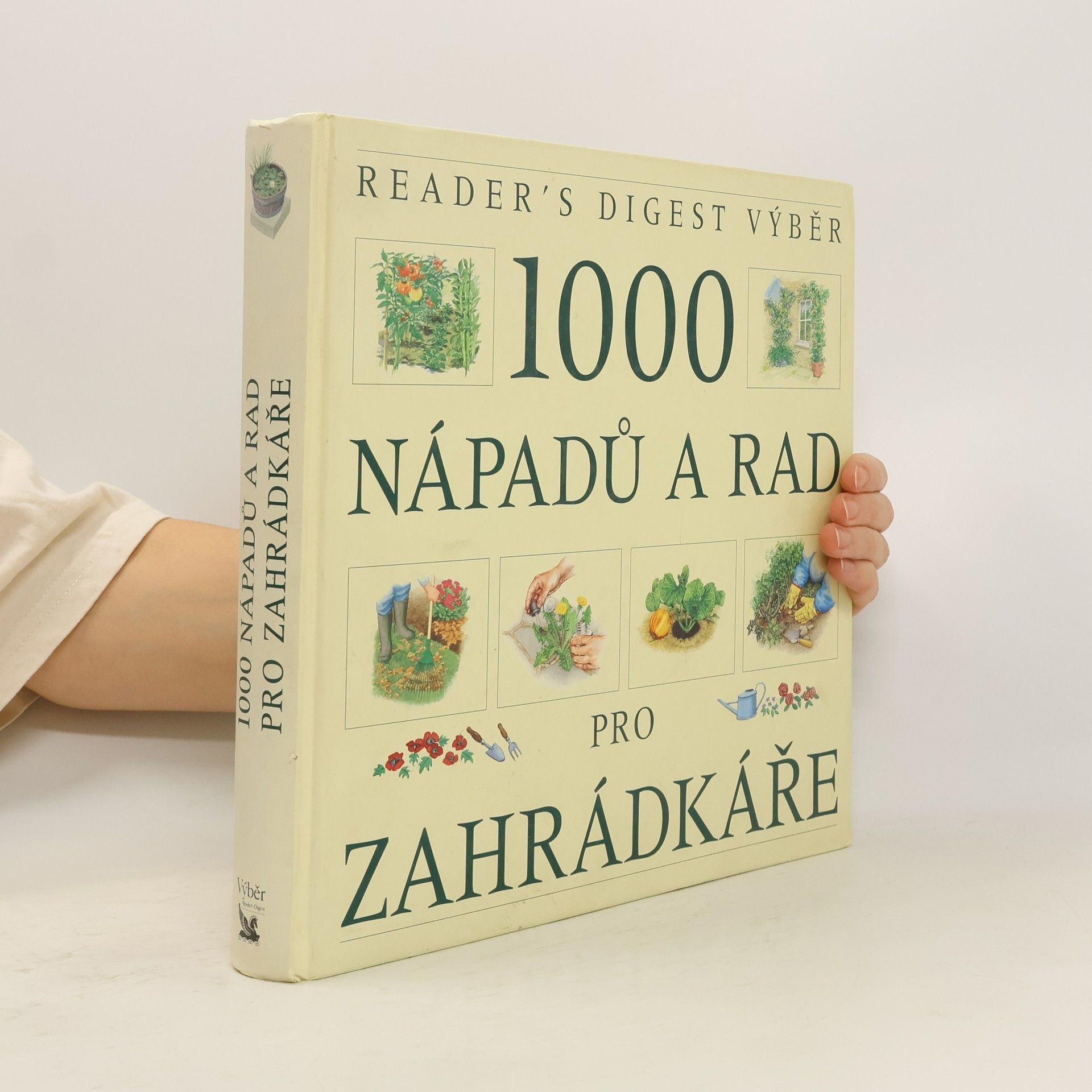 Václav Větvička 1000 nápadů a rad pro zahrádkáře