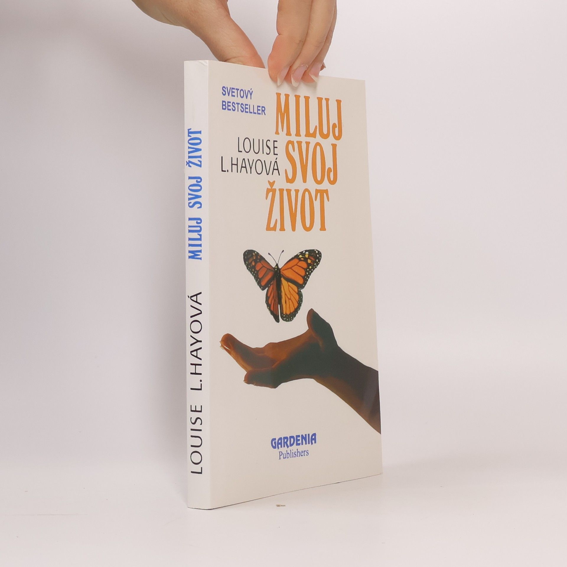 Louise Lynn Hay Miluj svoj život