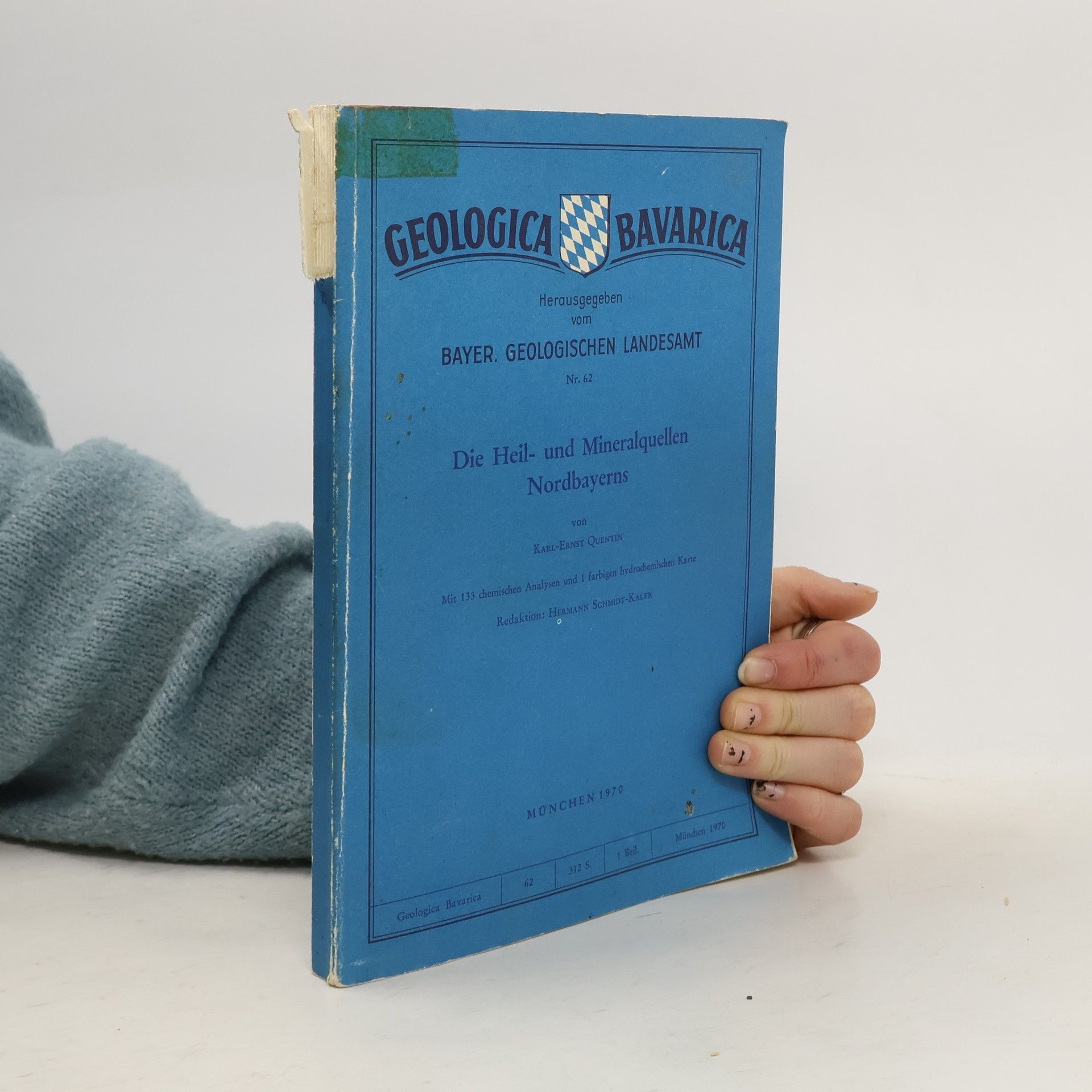 Karl-Ernst Quentin Die Heil- und Mineralquellen Nordbayerns