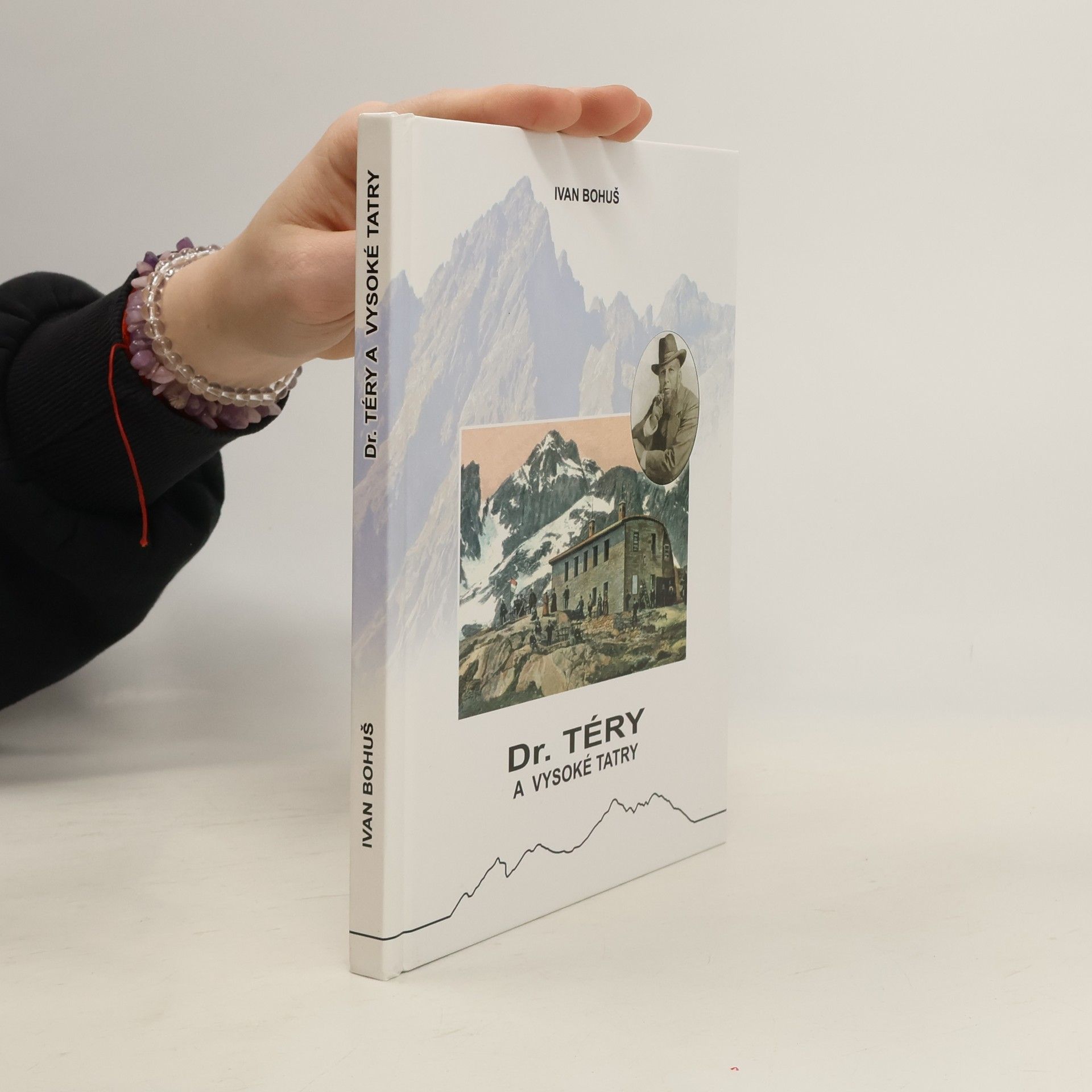 Ivan Bohuš Dr. Téry a Vysoké Tatry