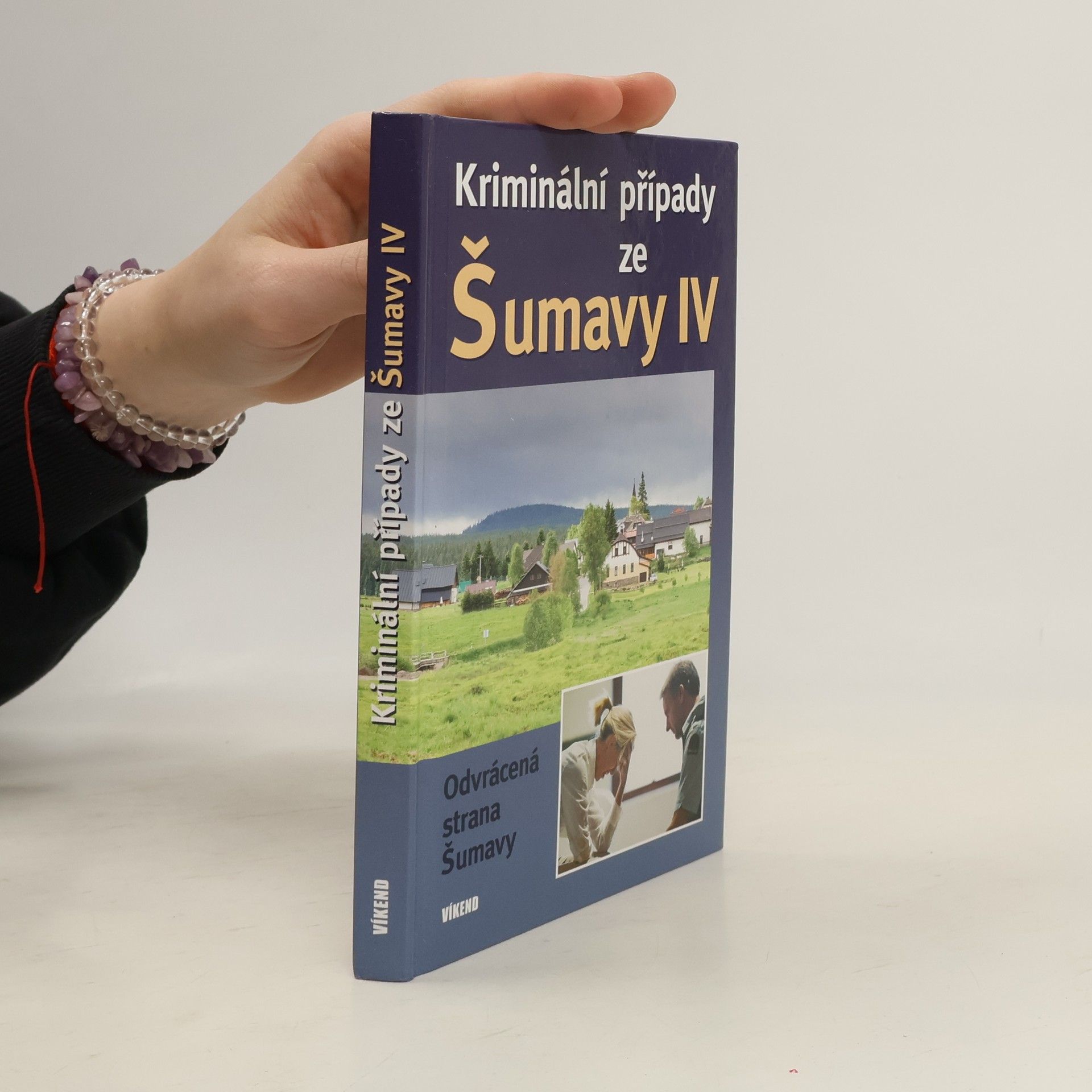 Jitka Borovská Kriminální případy ze Šumavy IV.
