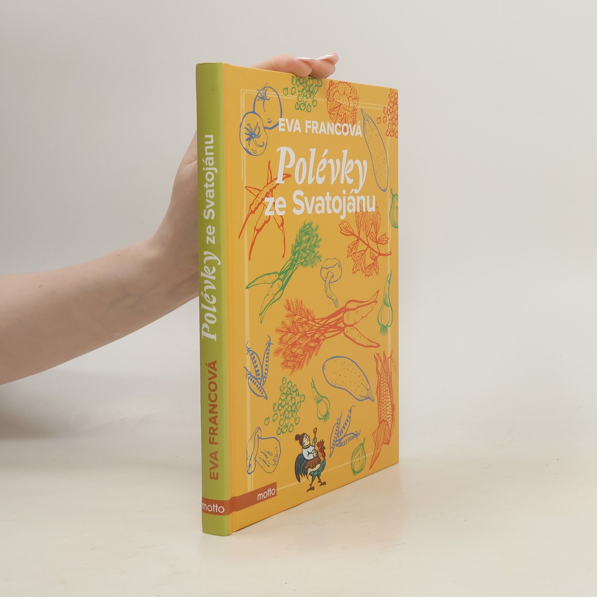 Eva Francová Polévky ze Svatojánu