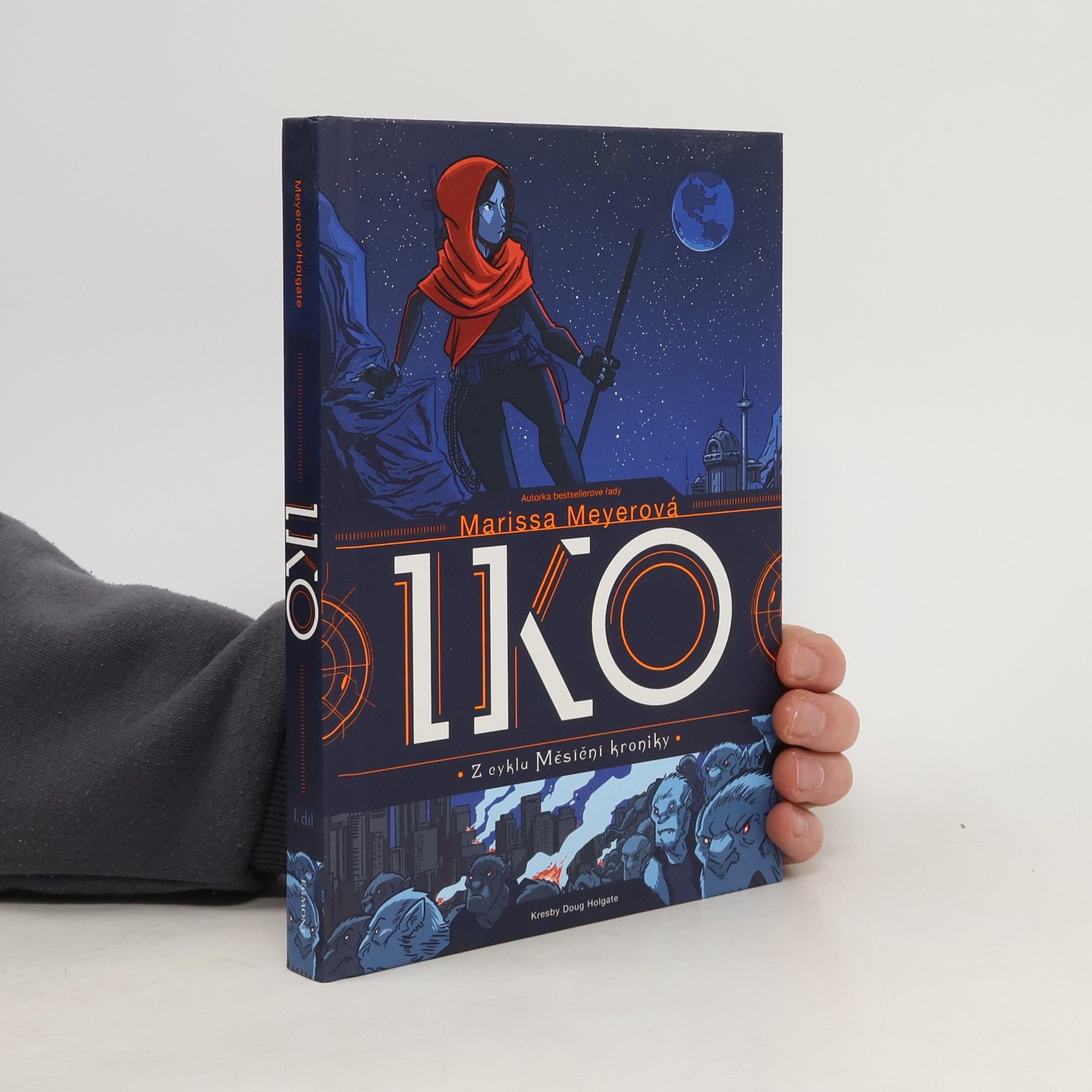Marissa Meyerová Iko. Z cyklu měsíční kroniky
