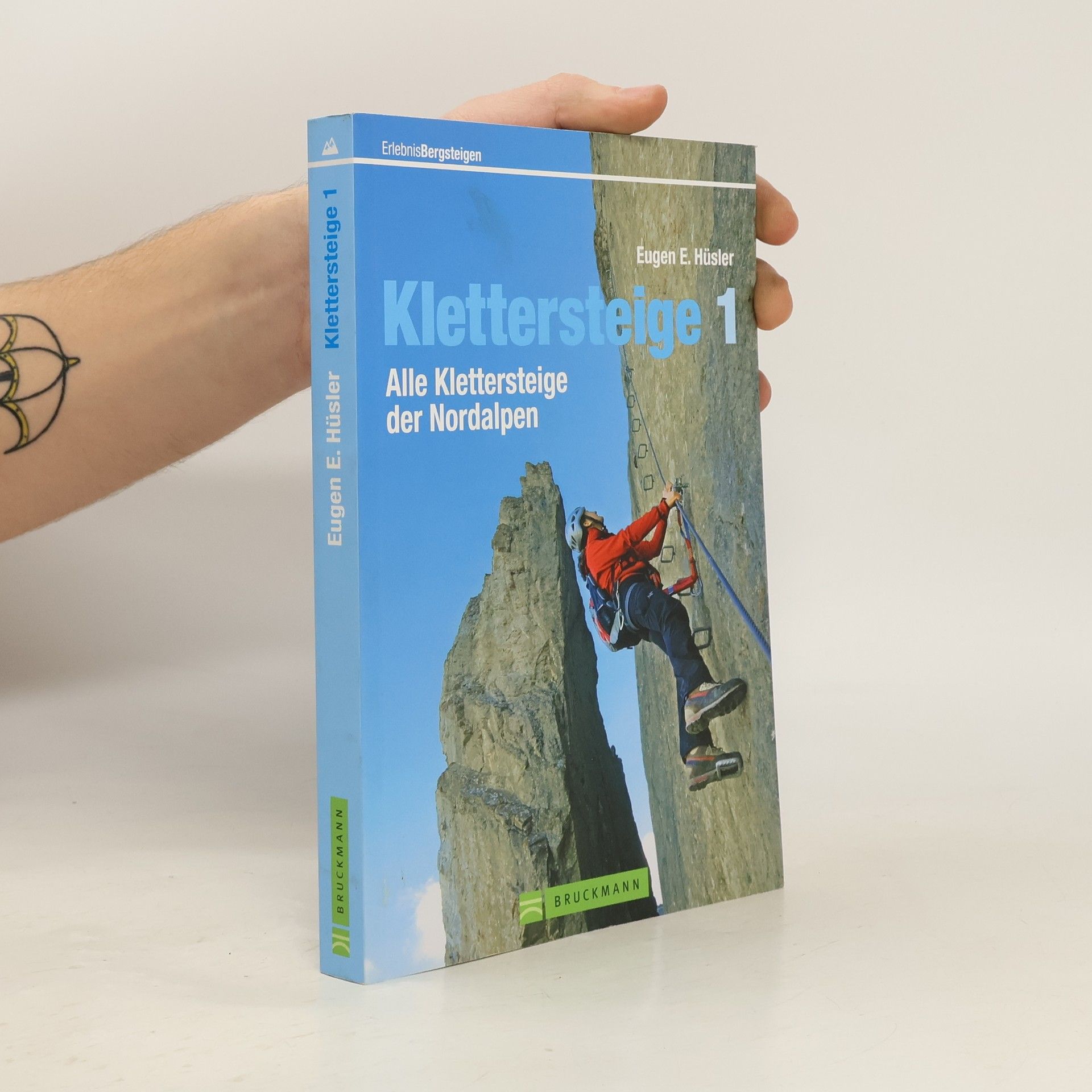 Eugen E. Hüsler Klettersteige. Bd.1
