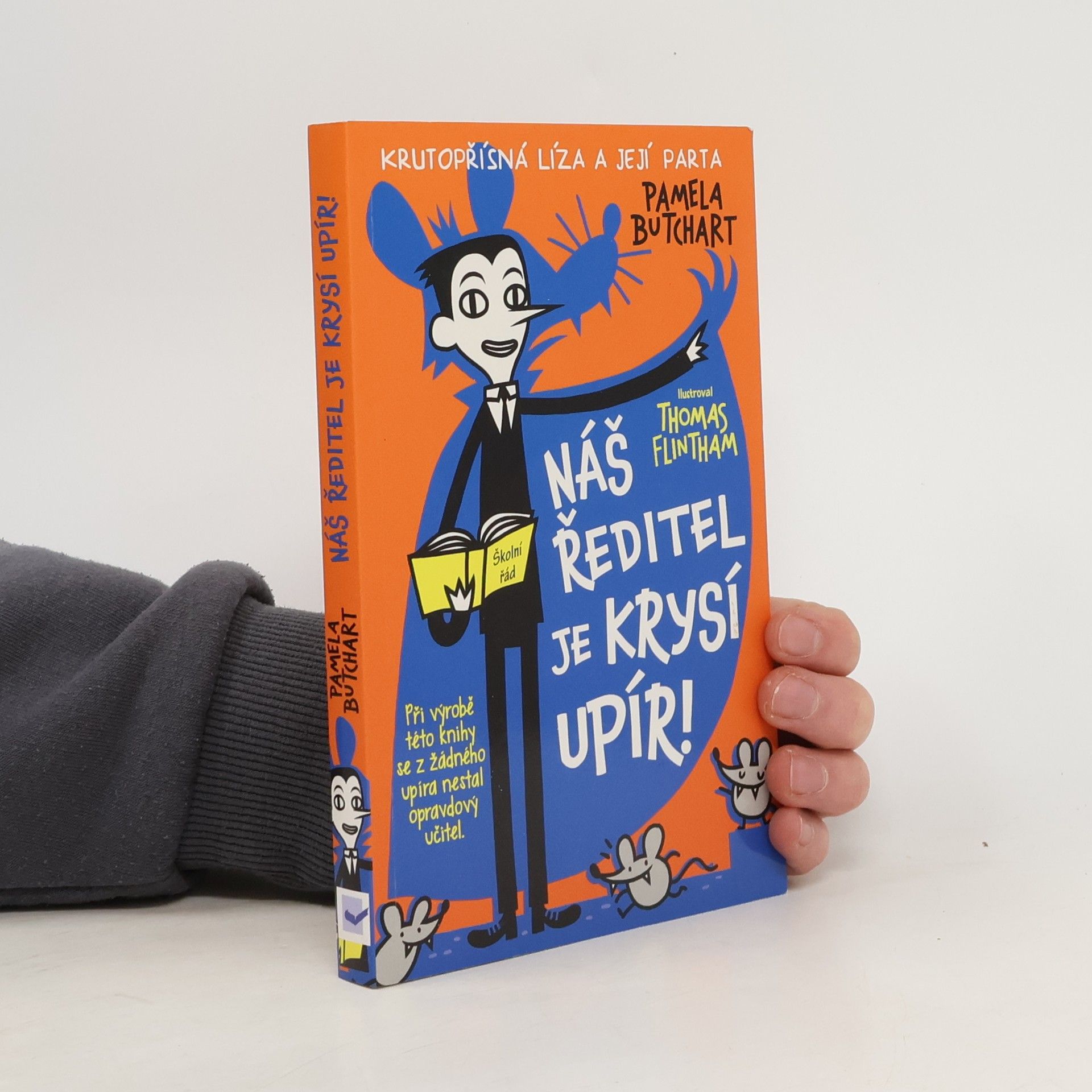 Pamela Butchart Náš ředitel je krysí upír!