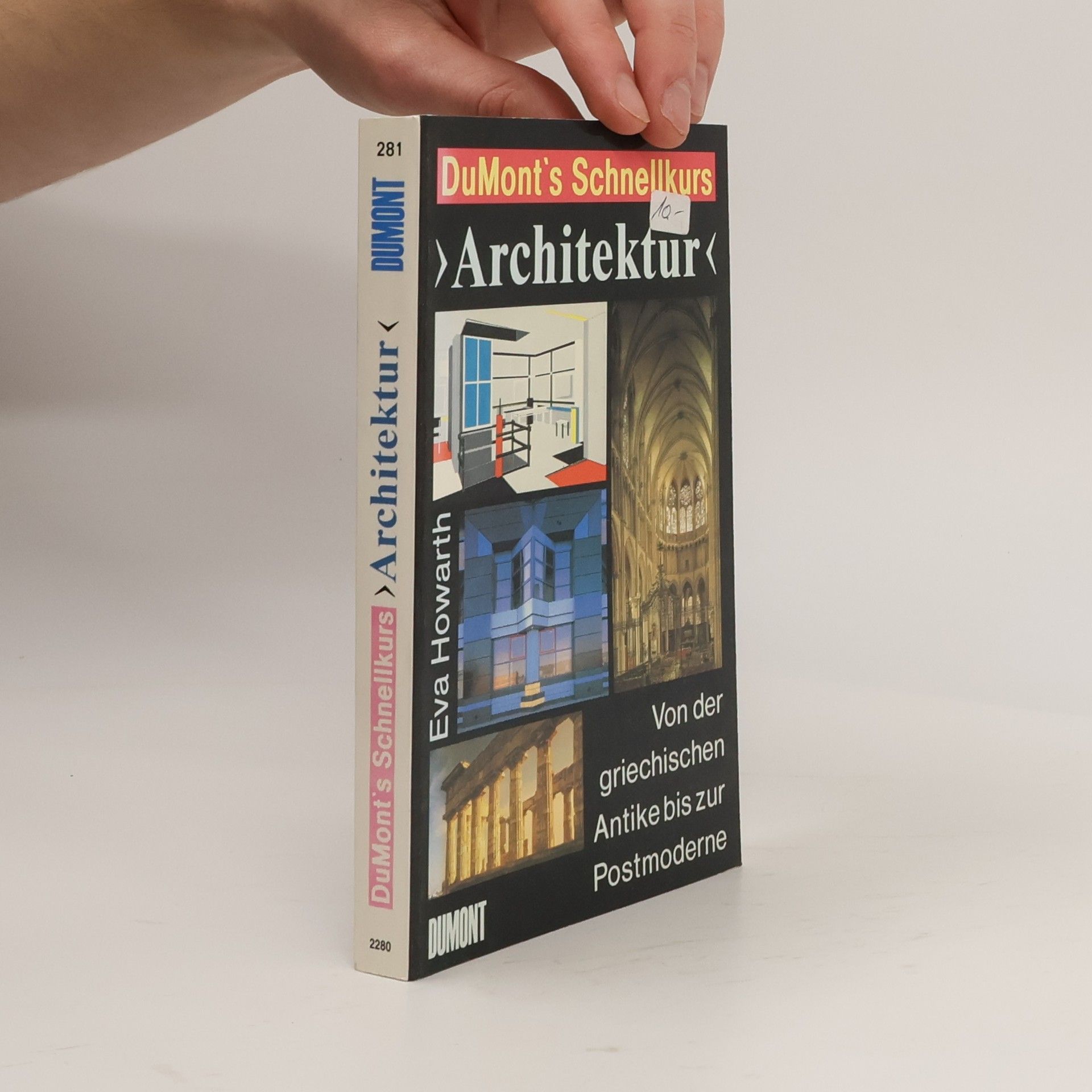 Eva Howarth DuMonts Schnellkurs "Architektur" von der griechischen Antike bis zur Postmoderne