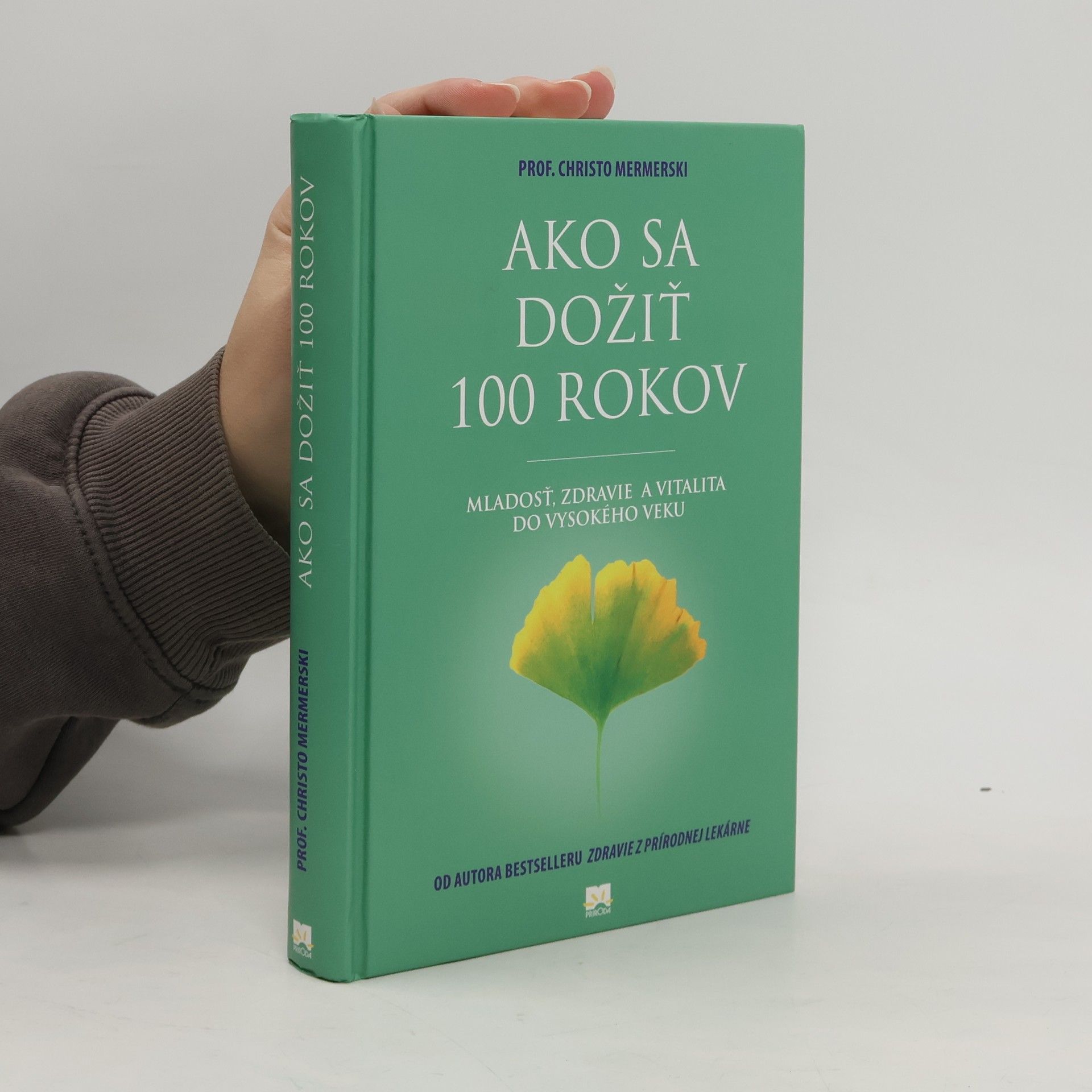 Christo Mermerski Ako sa dožiť 100 rokov