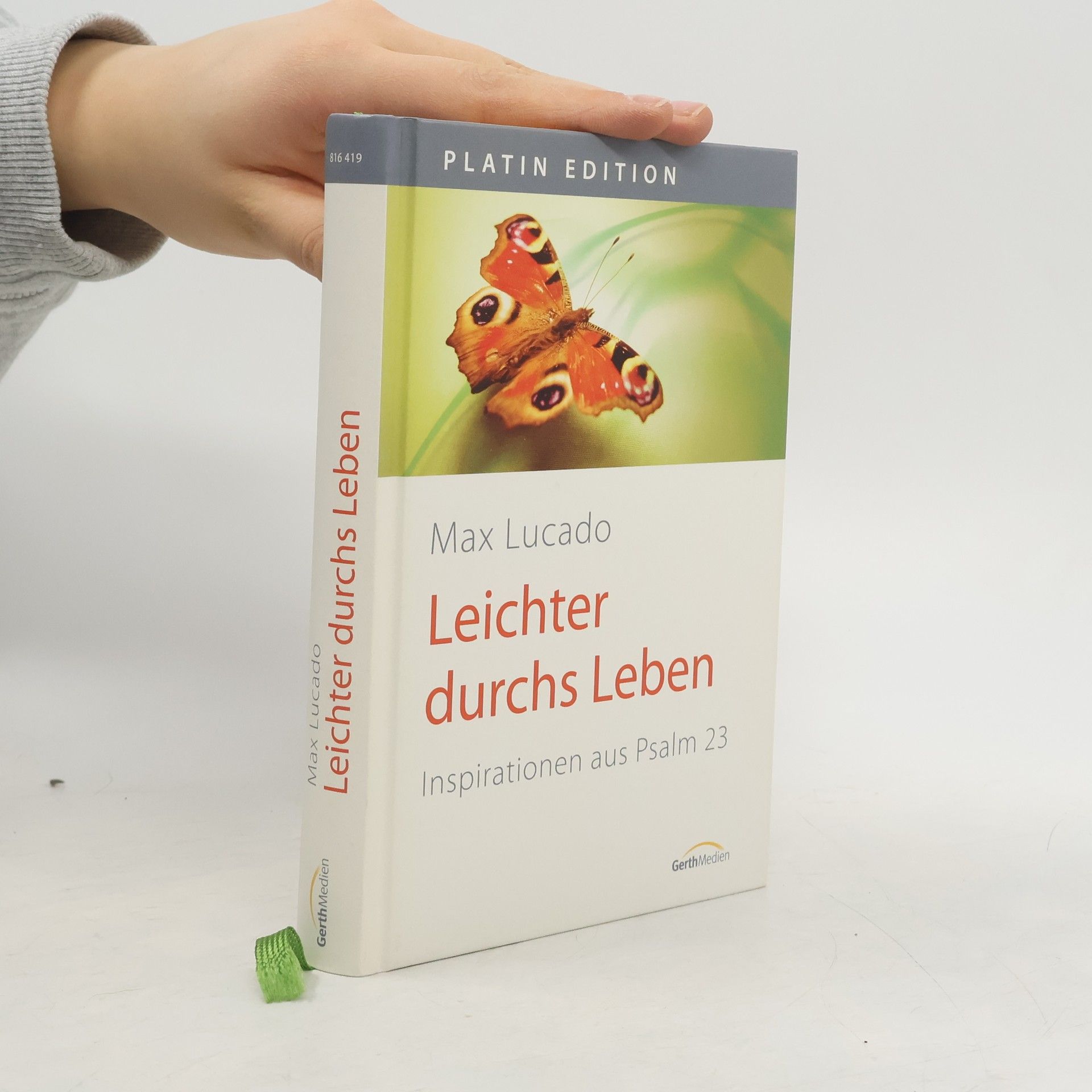 Max Lucado Leichter durchs Leben. Inspirationen aus Psalm 23