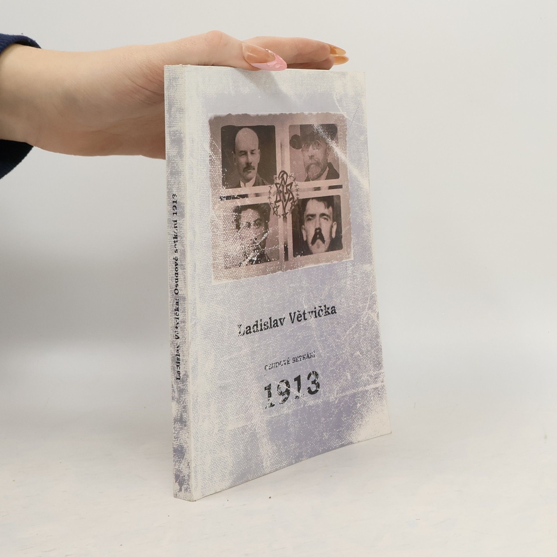 Ladislav Větvička Osudové setkání 1913