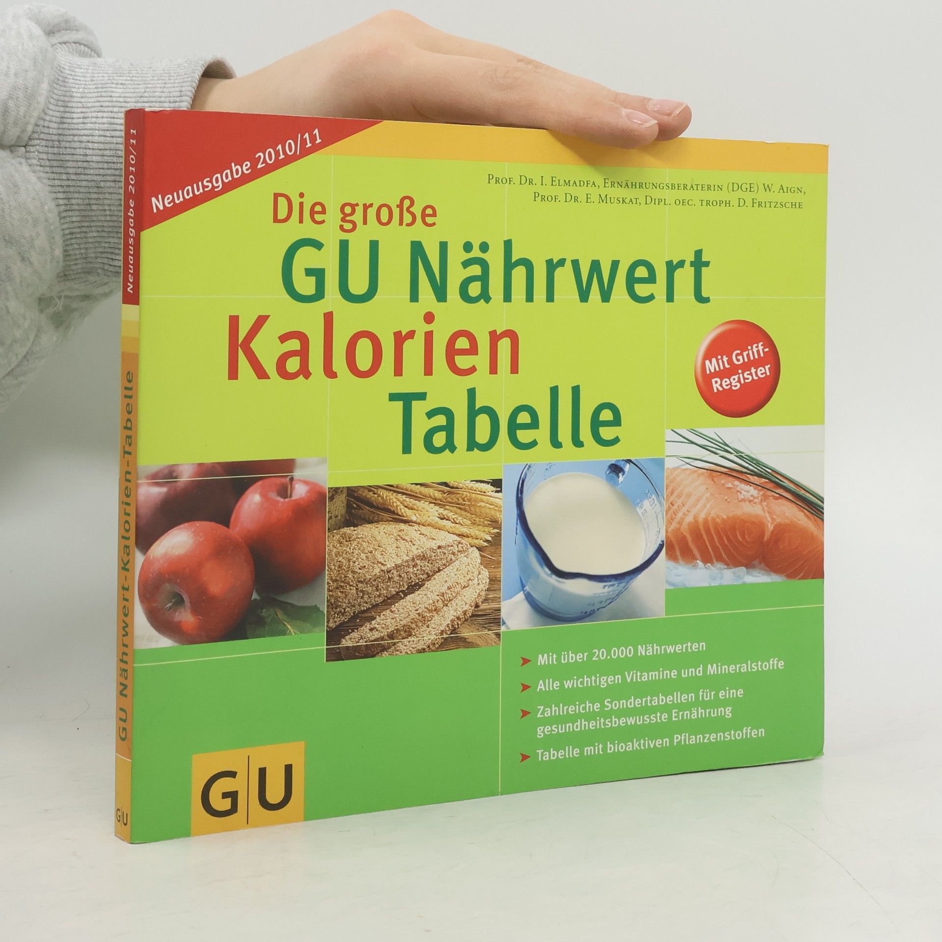 Die große GU Nährwert-Kalorien-Tabelle 2010/2011