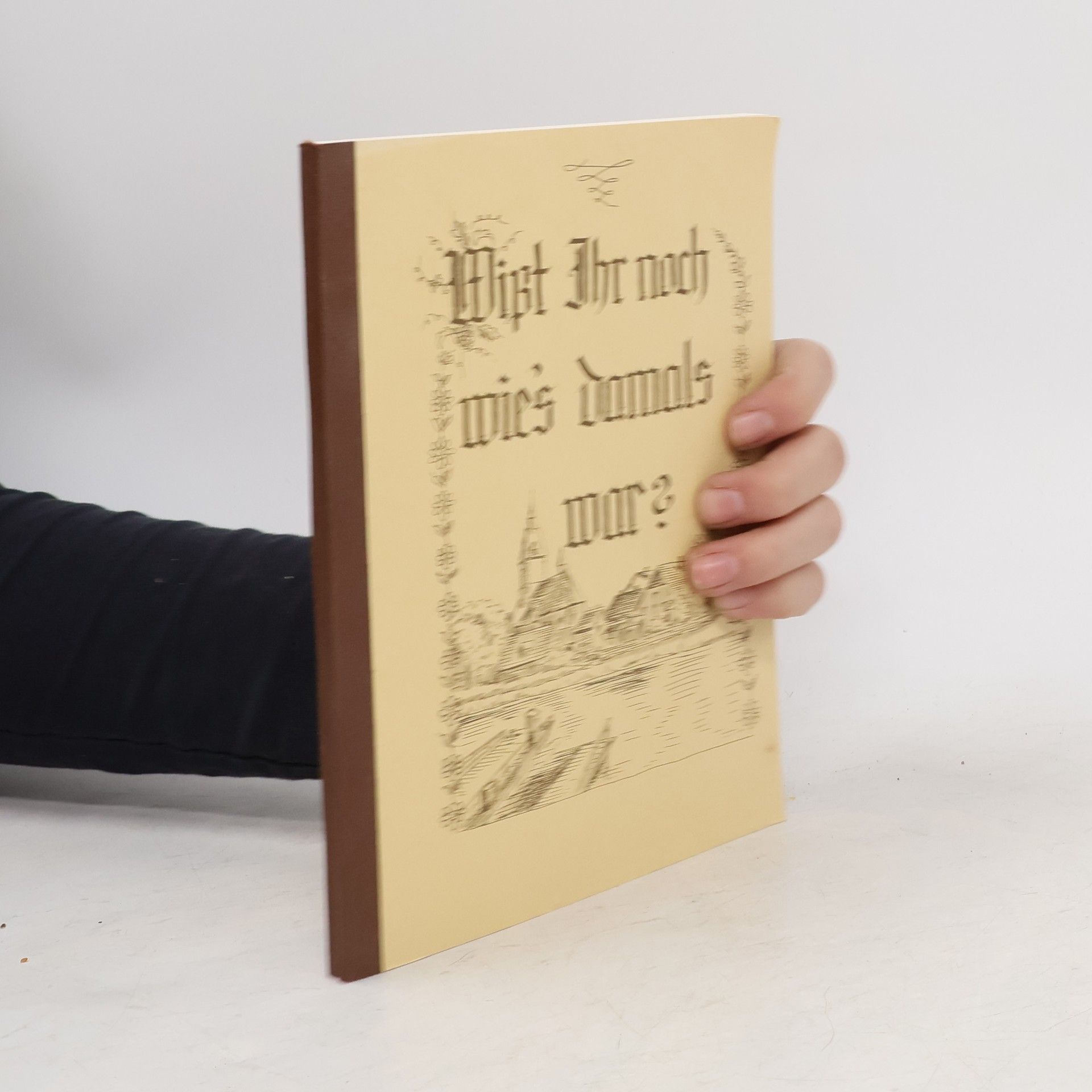 Various authors Wißt Ihr noch wie's damals war?