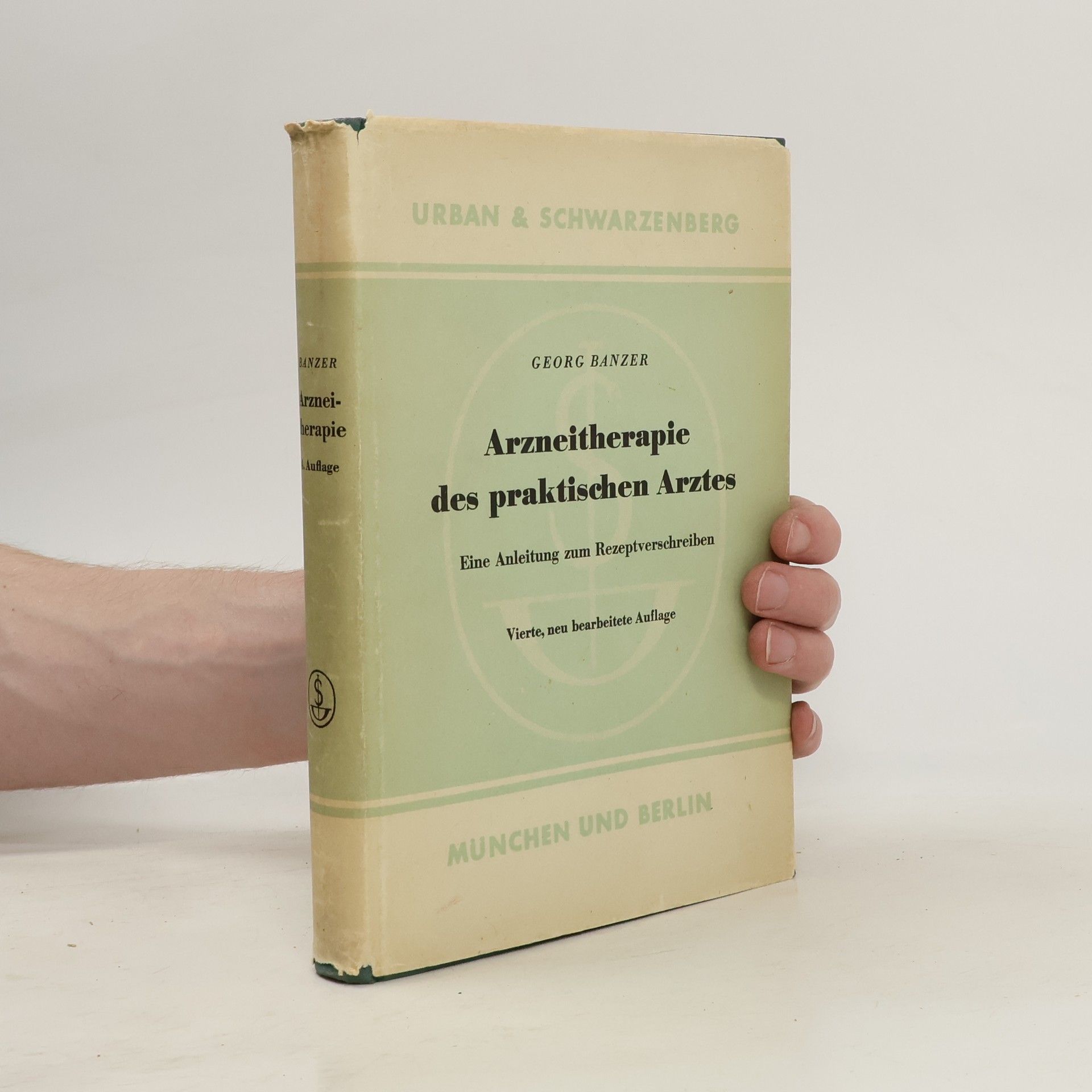 Arzneitherapie des praktischen Arztes