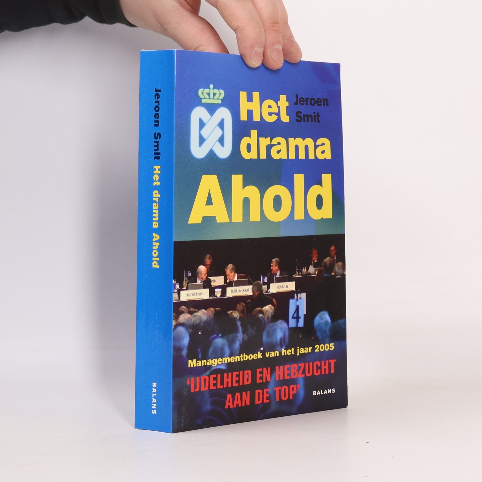 Jeroen Smit Het drama Ahold