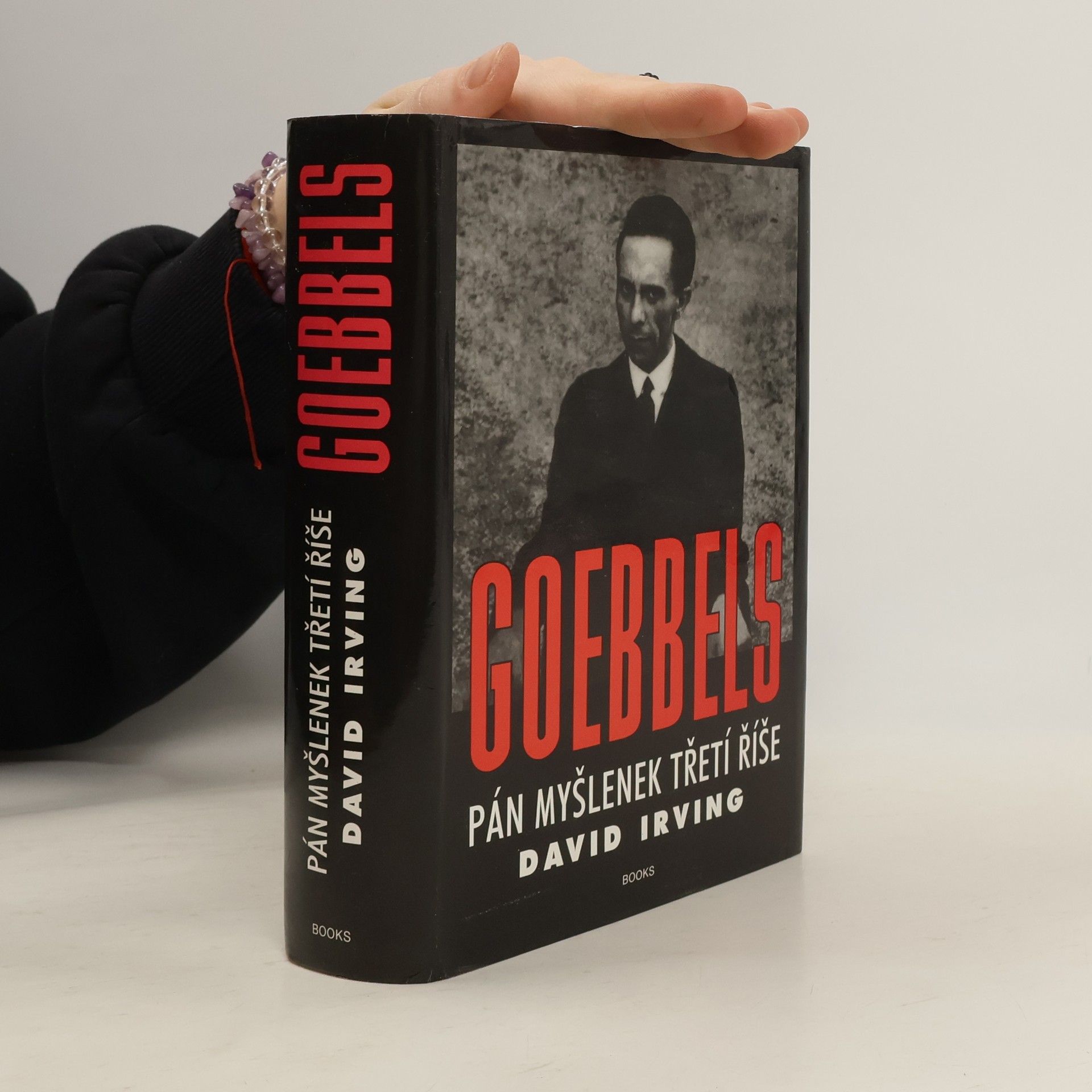 David Irving Goebbels - Pán myšlenek Třetí říše