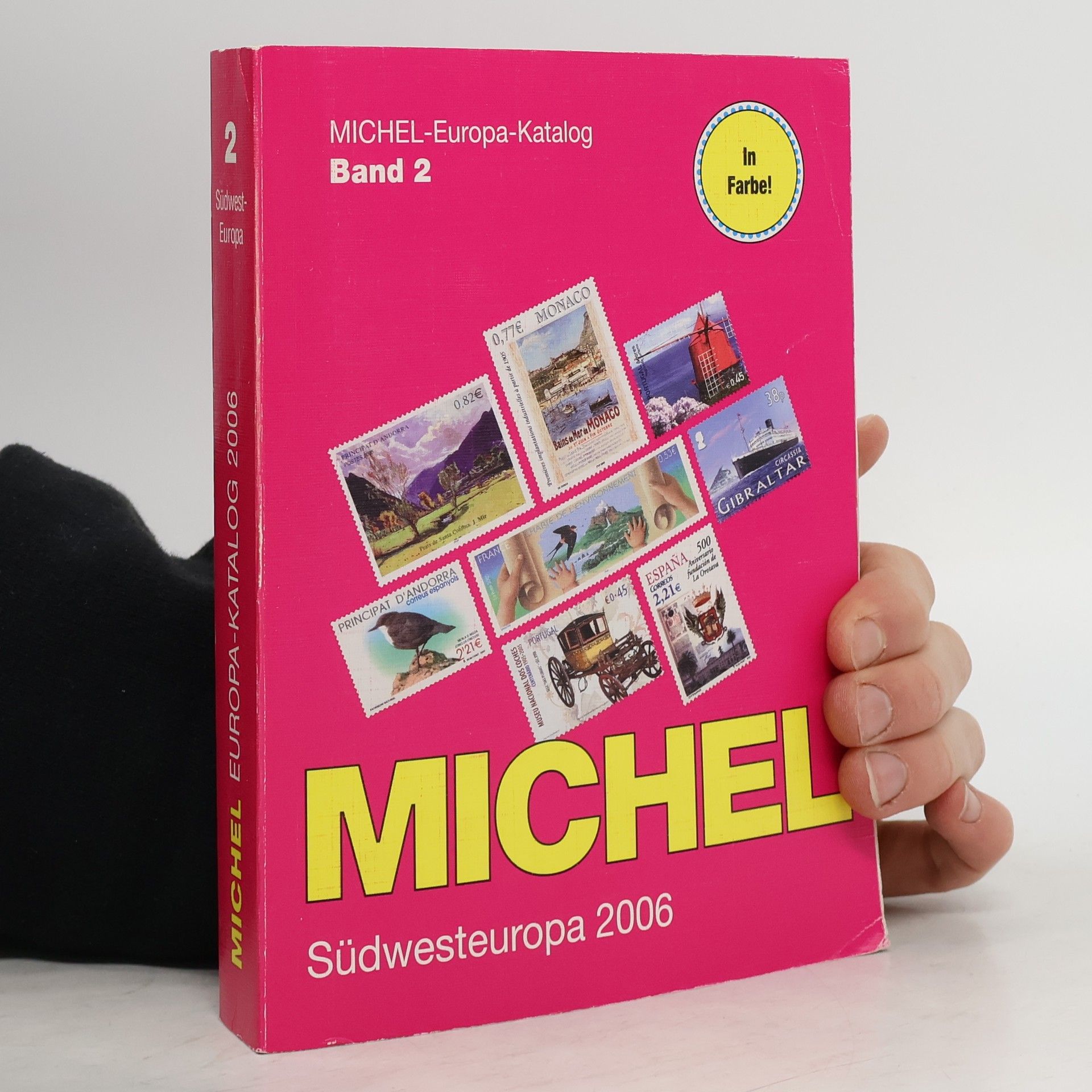Various authors Michel-Katalog Europa Bd. 2 Südwesteuropa 2006