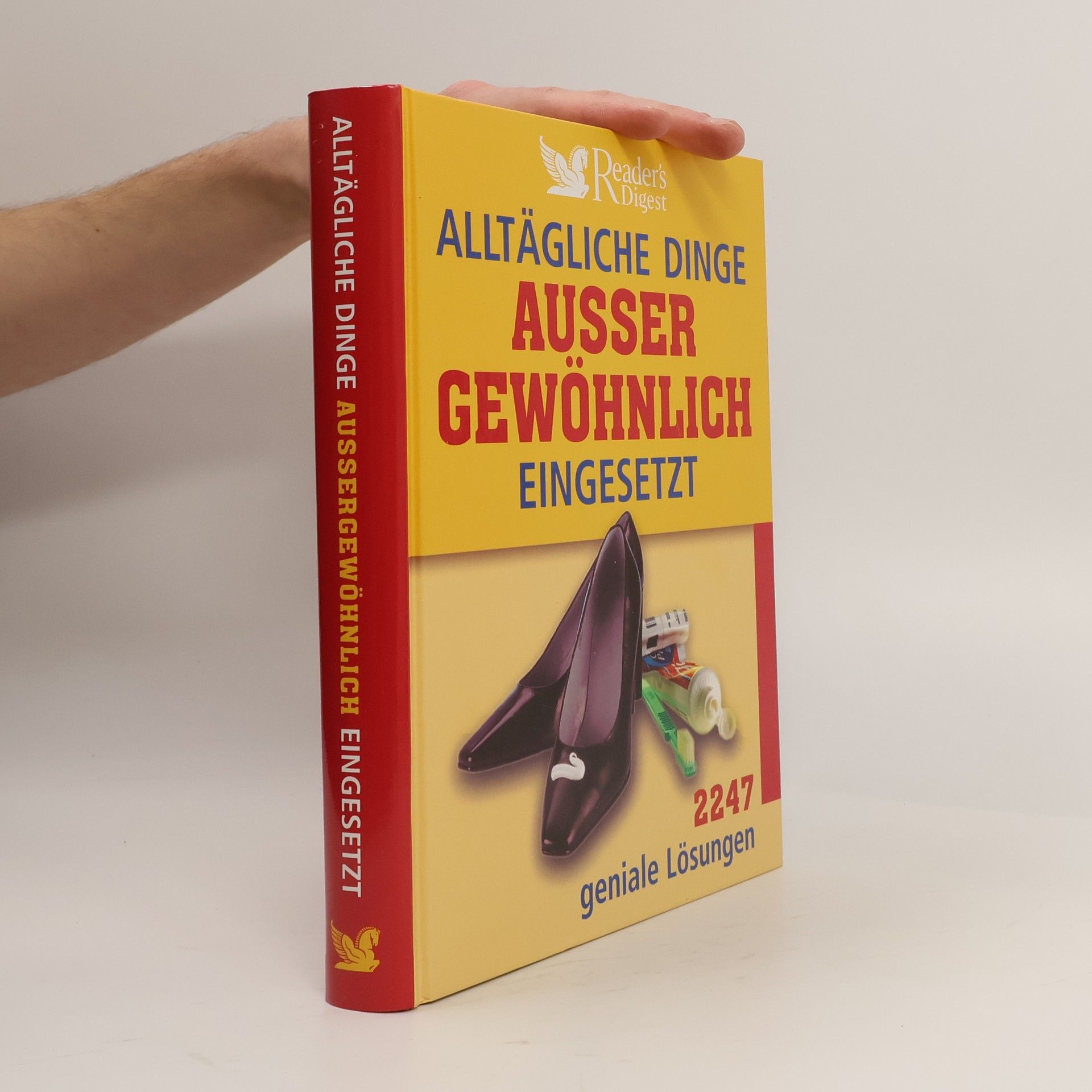 Autorenkollektiv Alltägliche Dinge außergewöhnlich eingesetzt