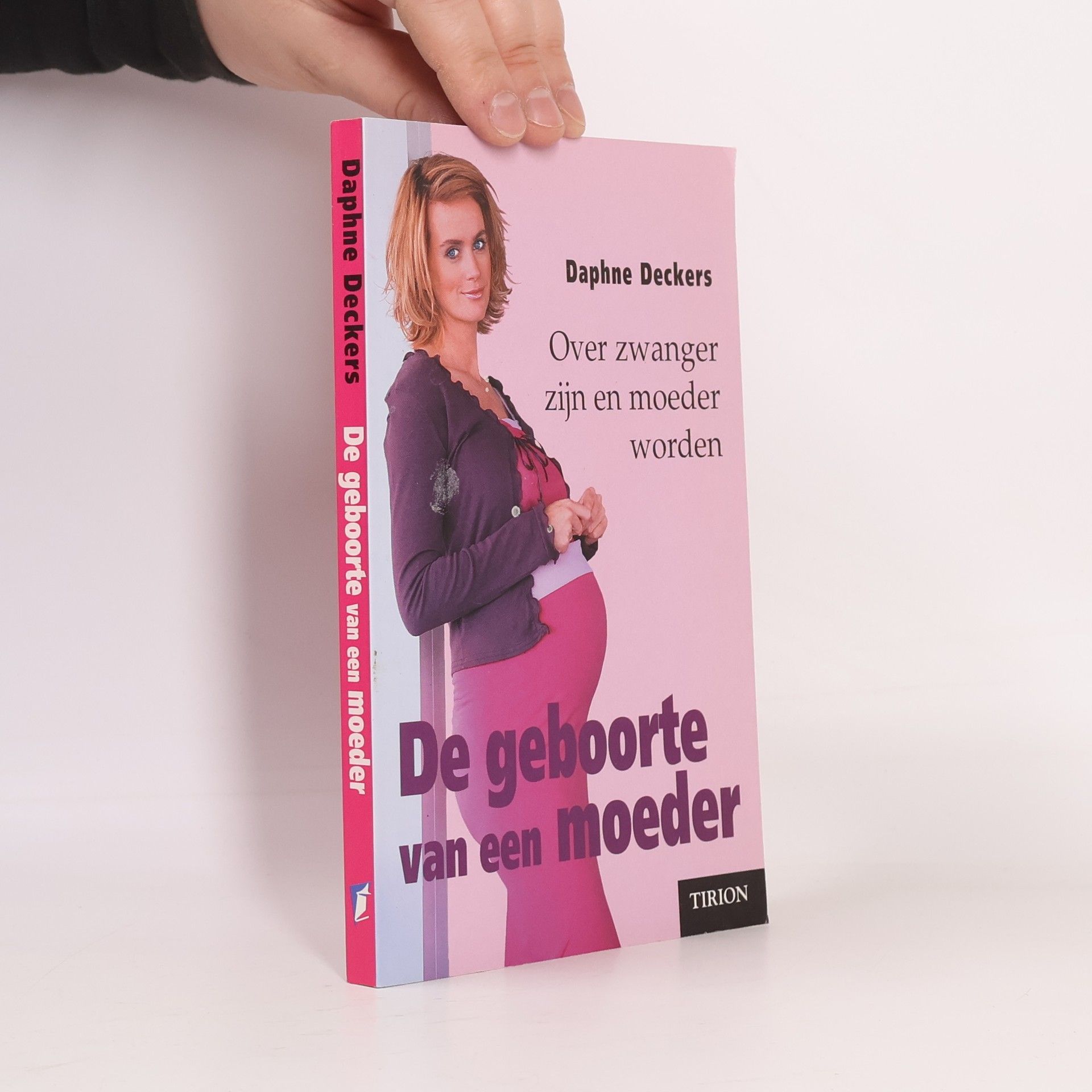 Daphne Deckers De geboorte van een moeder
