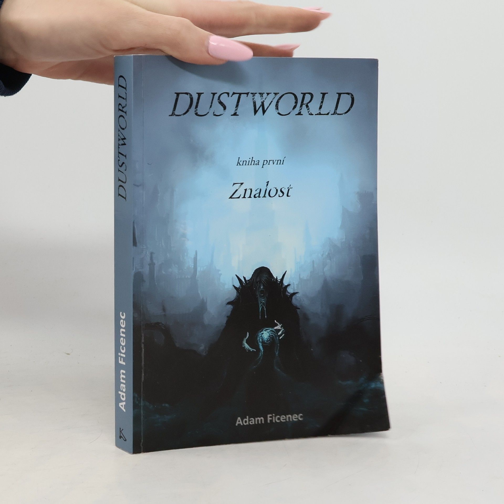 Adam Ficenec Dustworld 1. Znalost