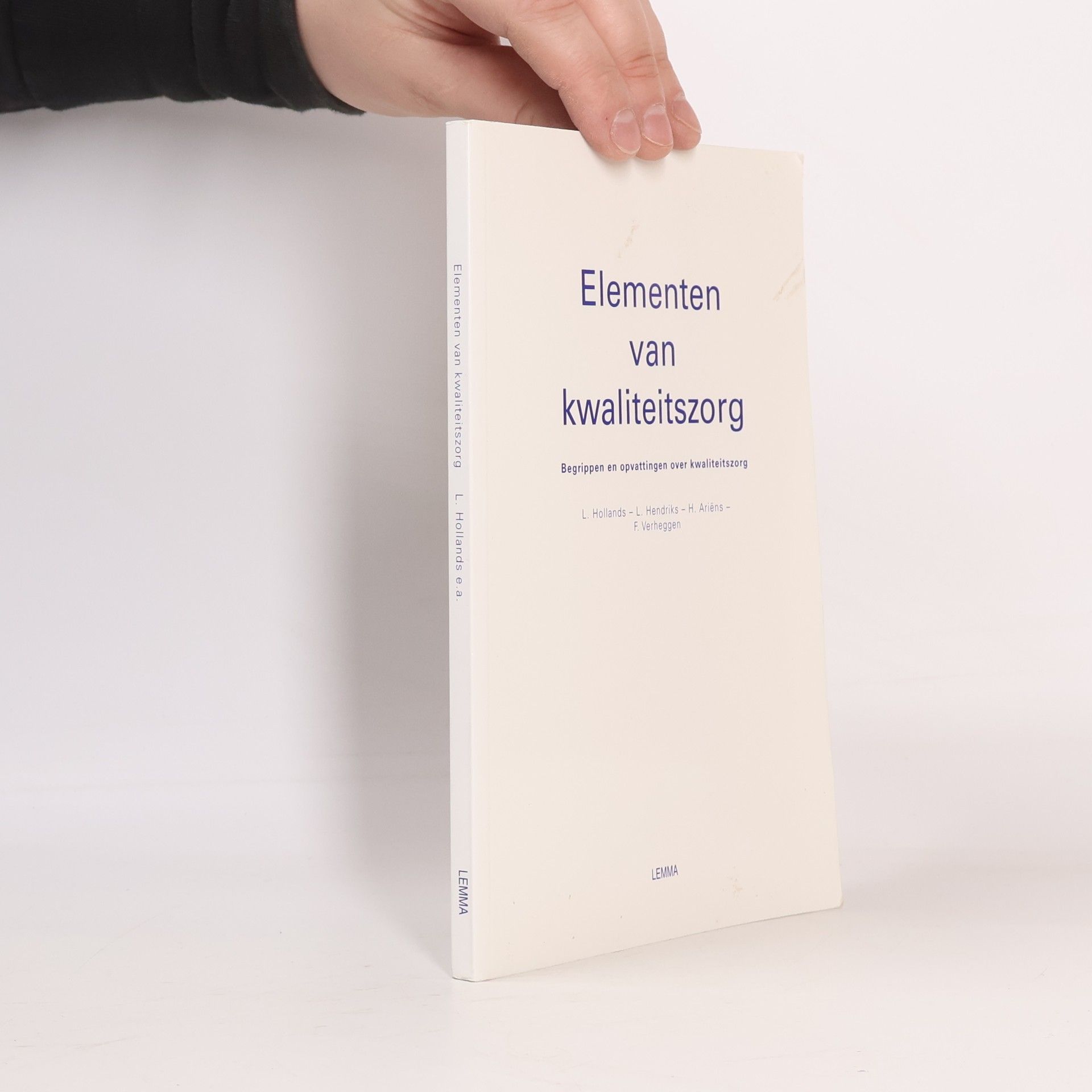 Louk J.M. Hollands Elementen van kwaliteitszorg