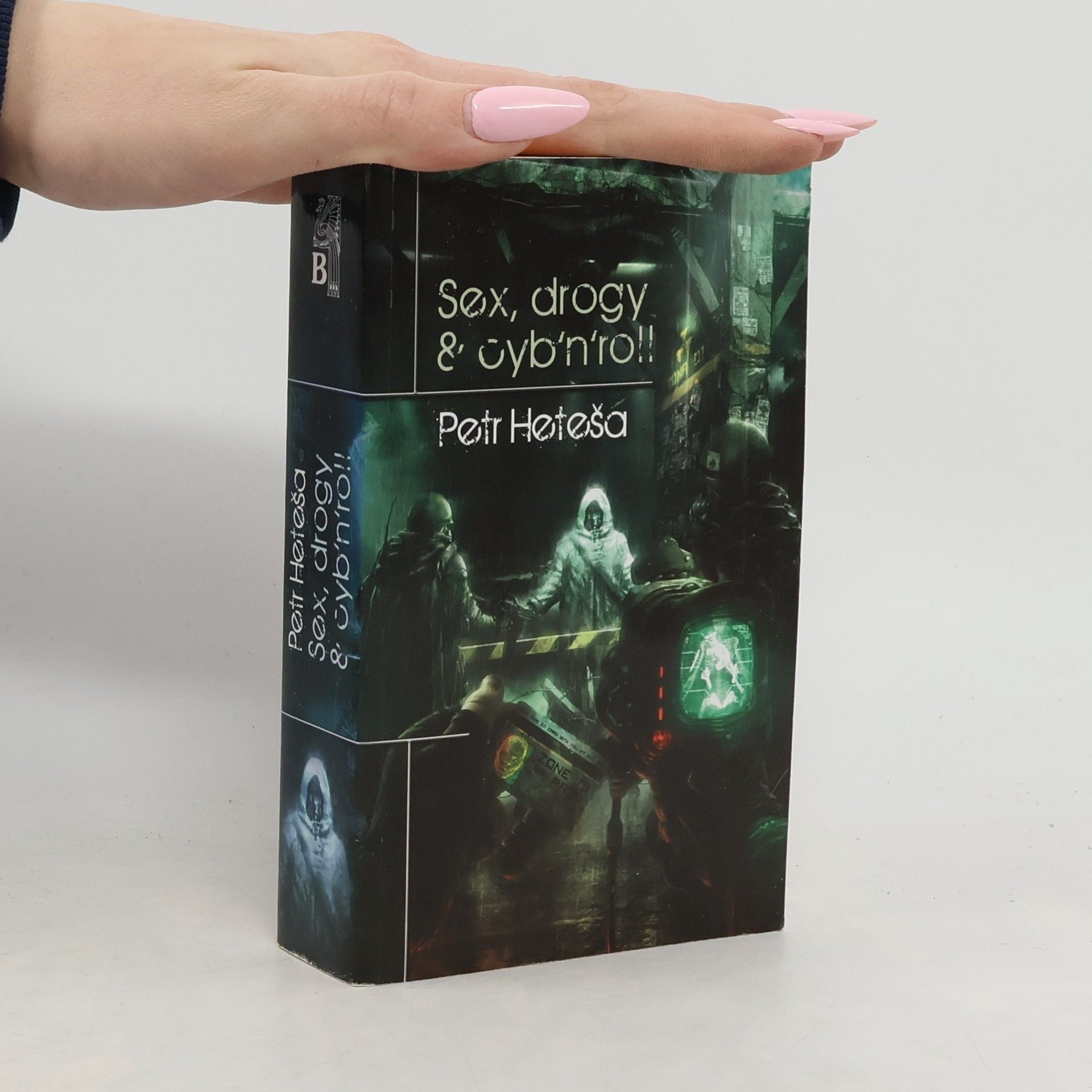 Petr Heteša Sex, drogy & cyb'n'roll