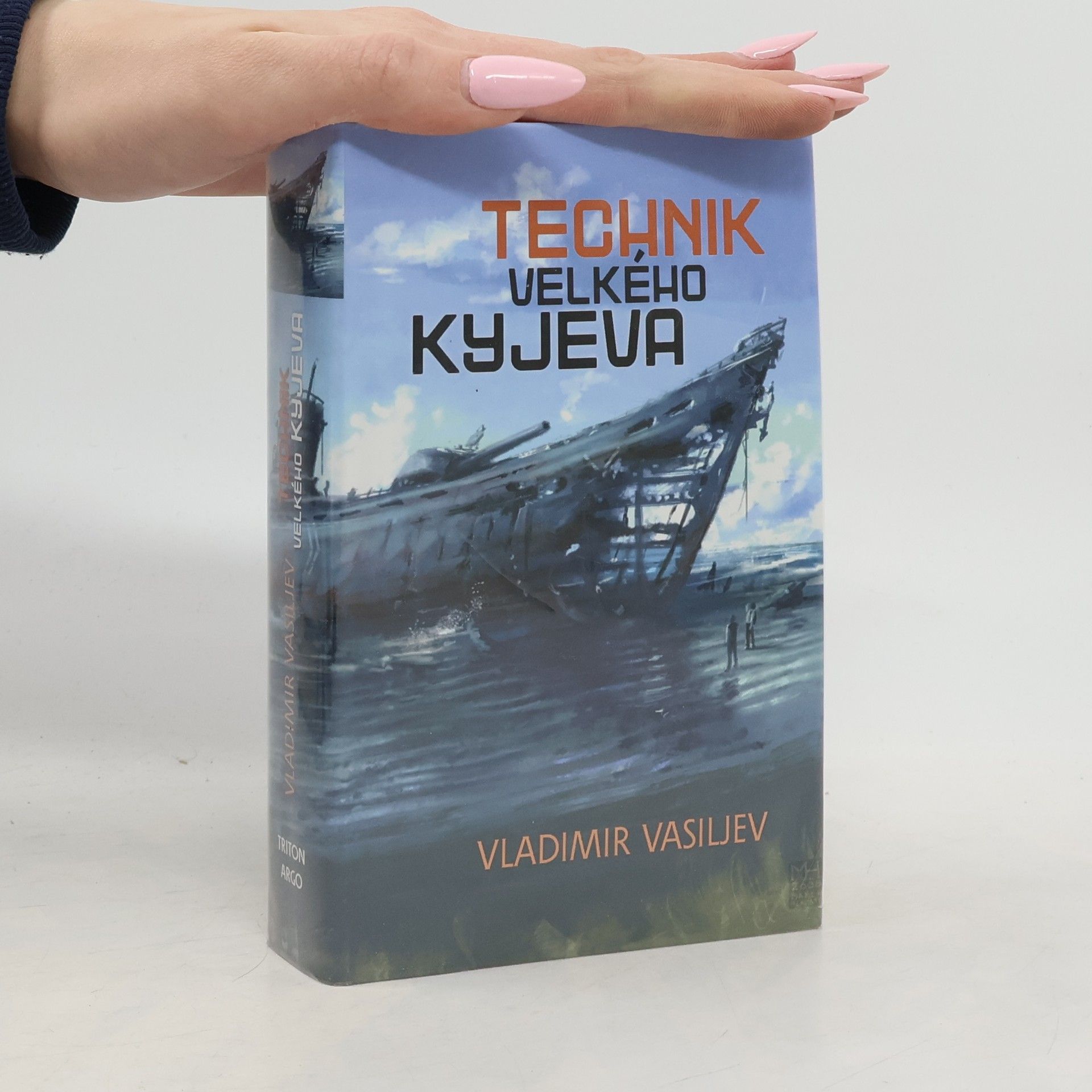 Vladimir Nikolajevič Vasiljev Technik Velkého Kyjeva