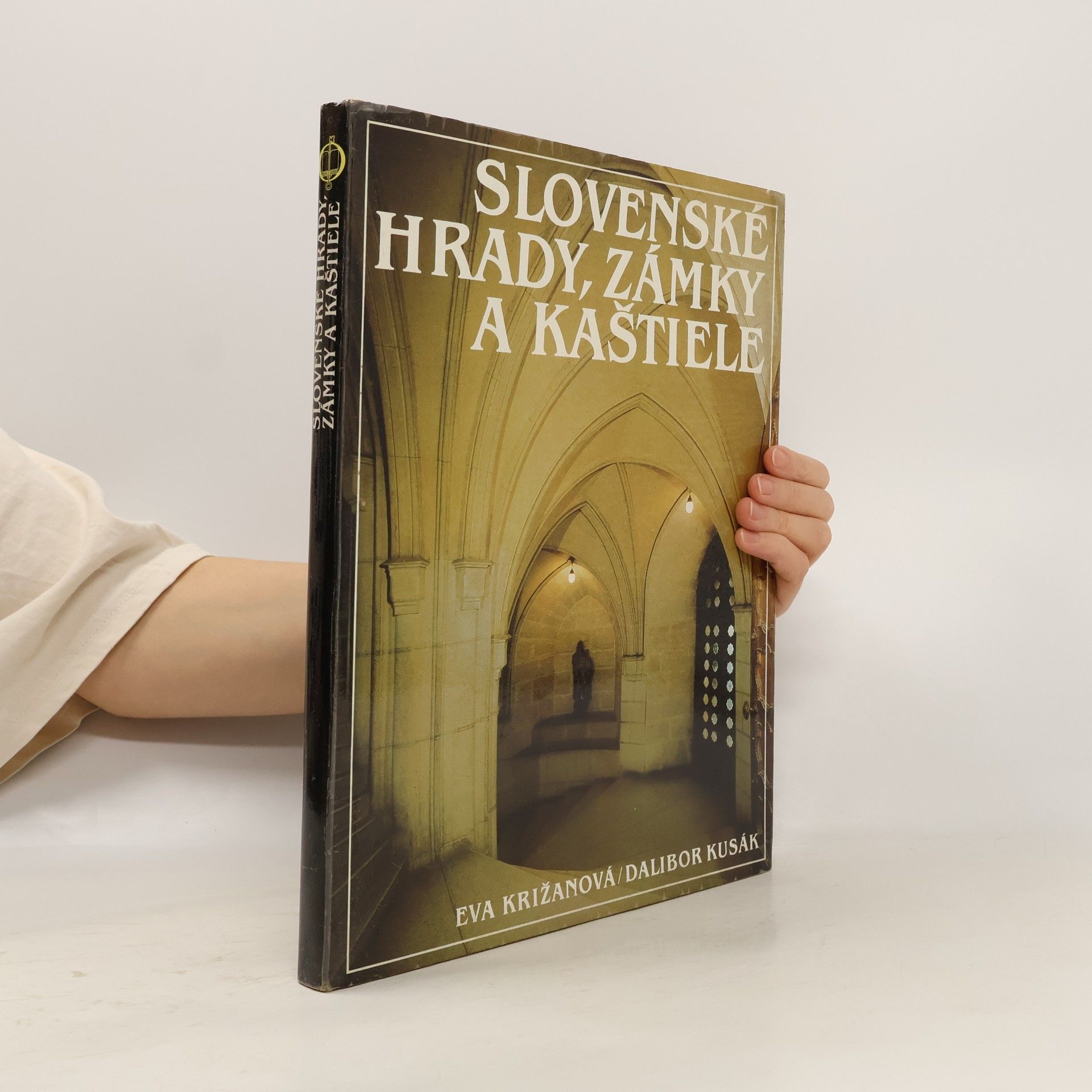 Eva Križanová Slovenské hrady, zámky a kaštiele