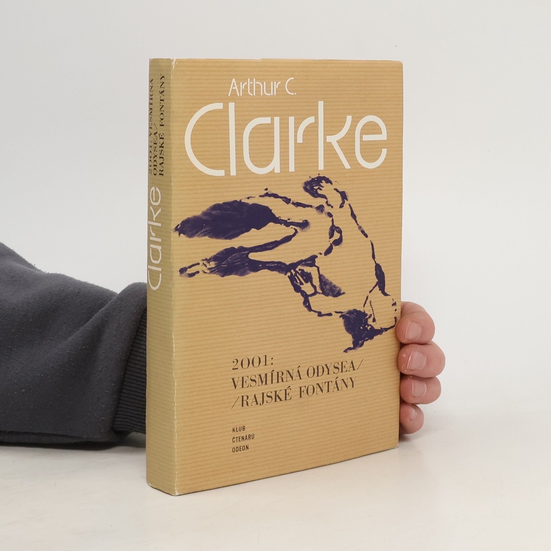 Arthur C. Clarke 2001. Vesmírná odysea. Rajské fontány