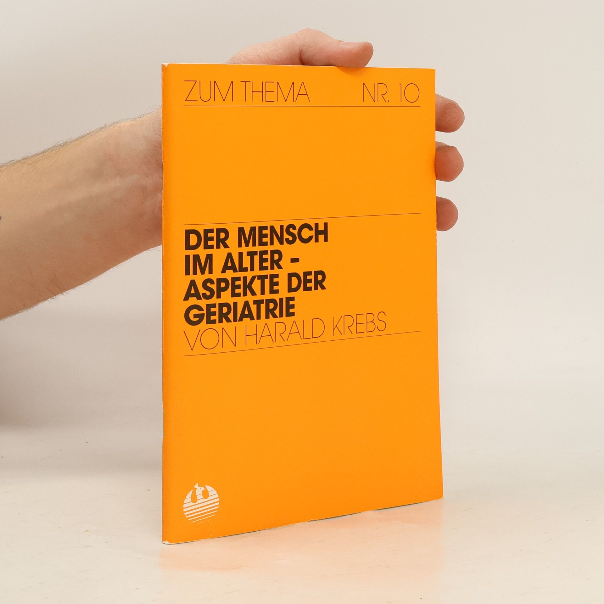Harald Krebs Der Mensch im Alter – Aspekte der Geriatrie