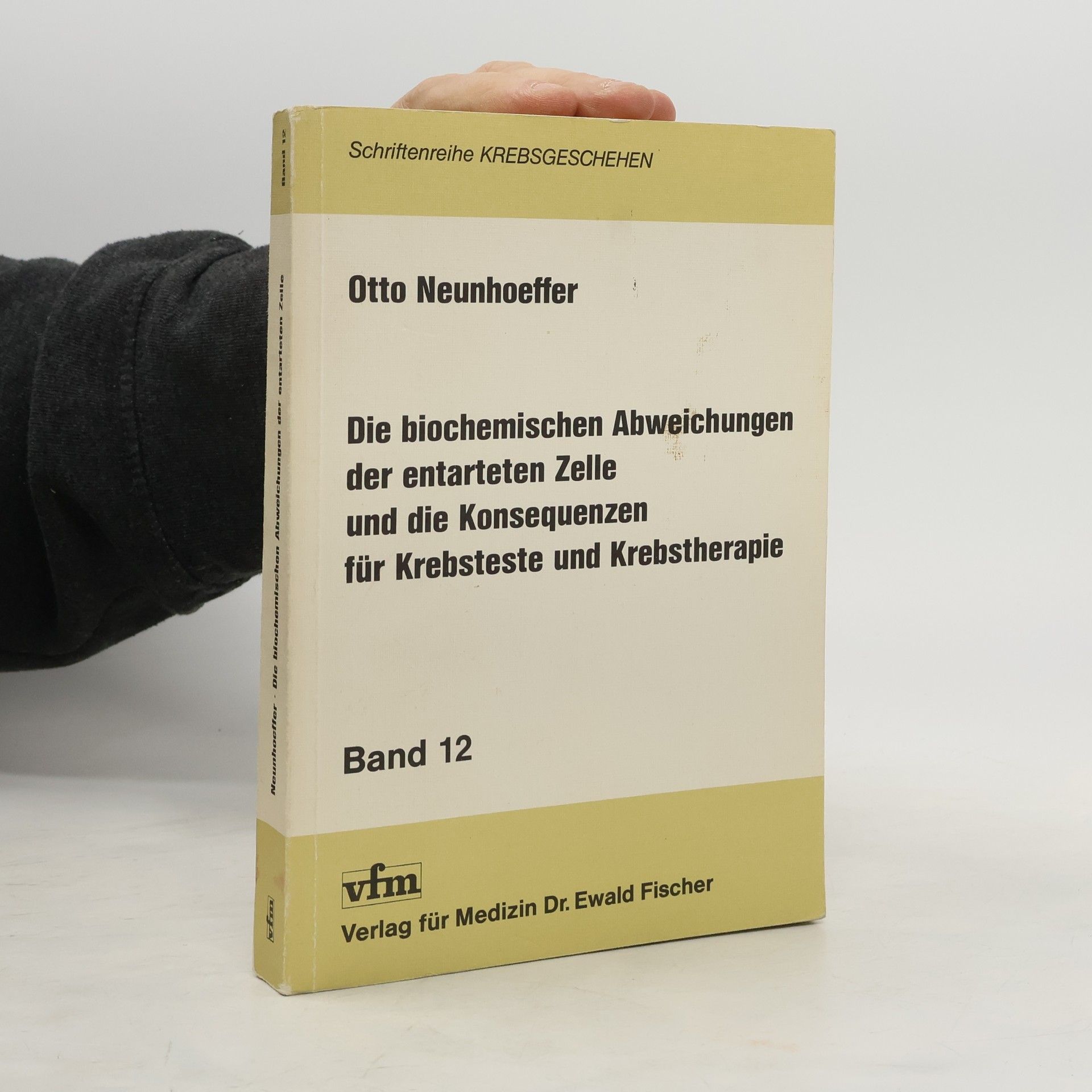 Die biochemischen Abweichungen der entarteten Zelle und die Konsequenzen für Krebsteste und Krebstherapie