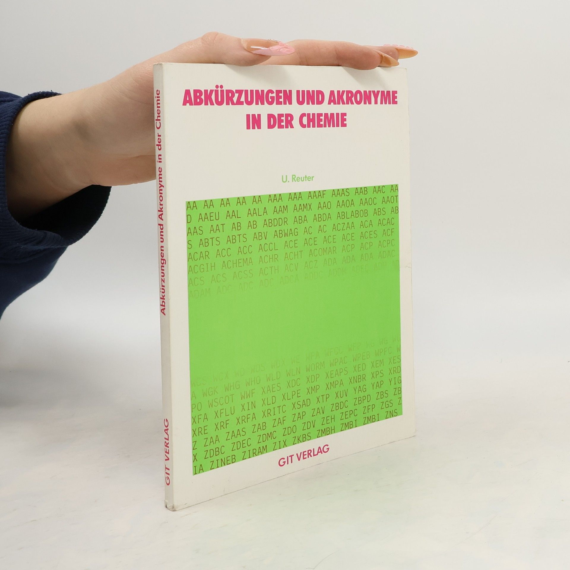 Ulrich Reuter Abkürzungen und Akronyme in der Chemie