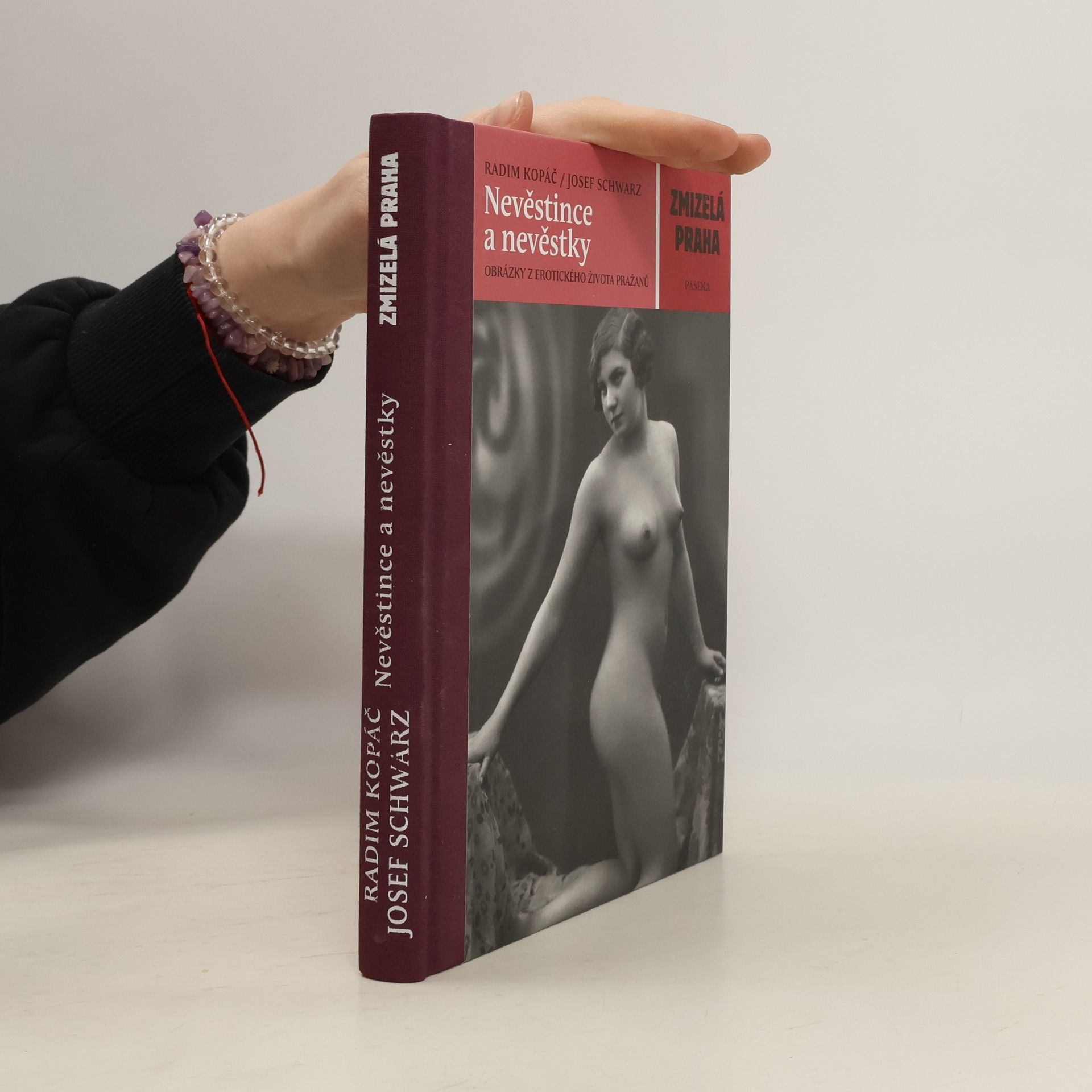 Radim Kopáč Nevěstince a nevěstky: Obrázky z erotického života Pražanů