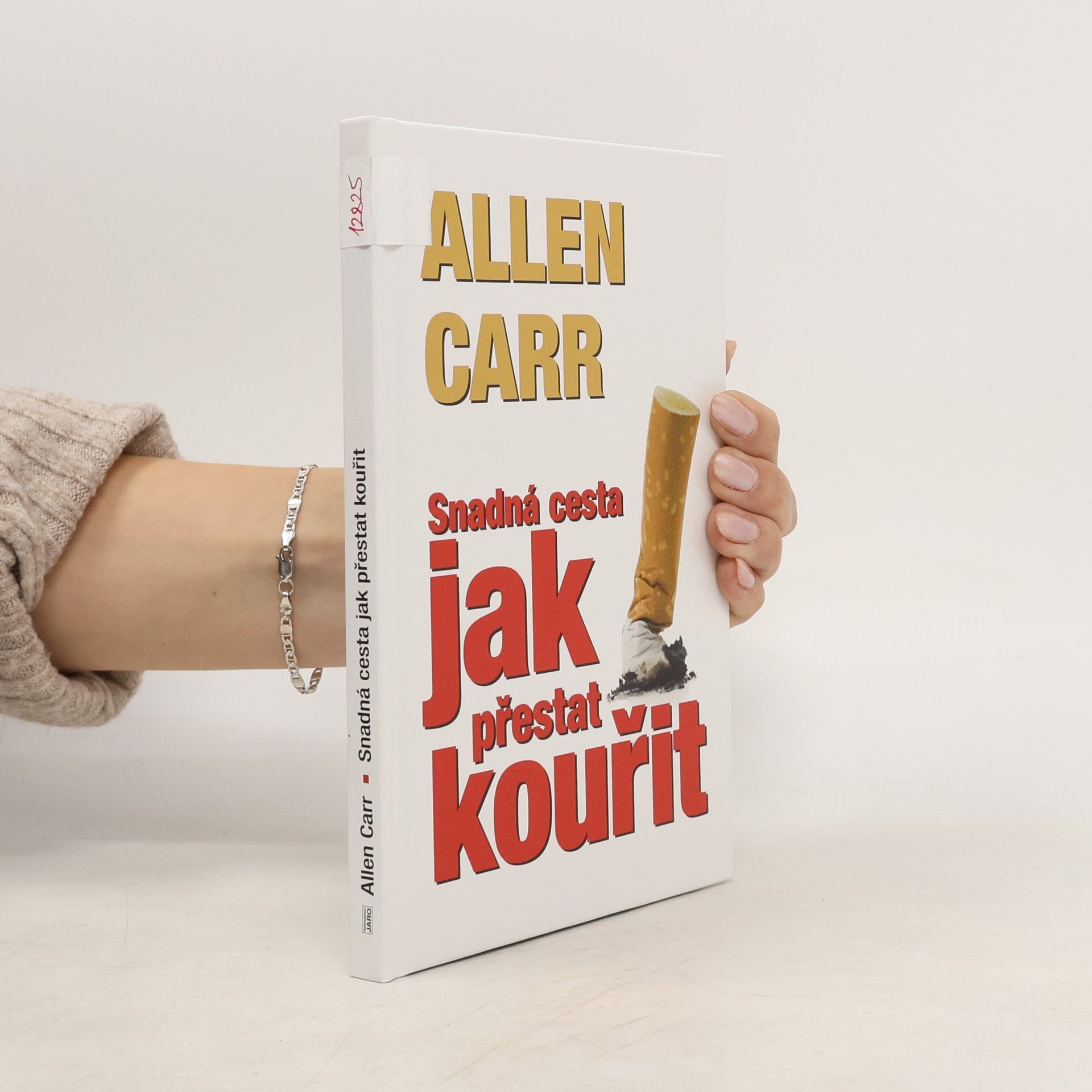 Allen Carr Jak přestat kouřit