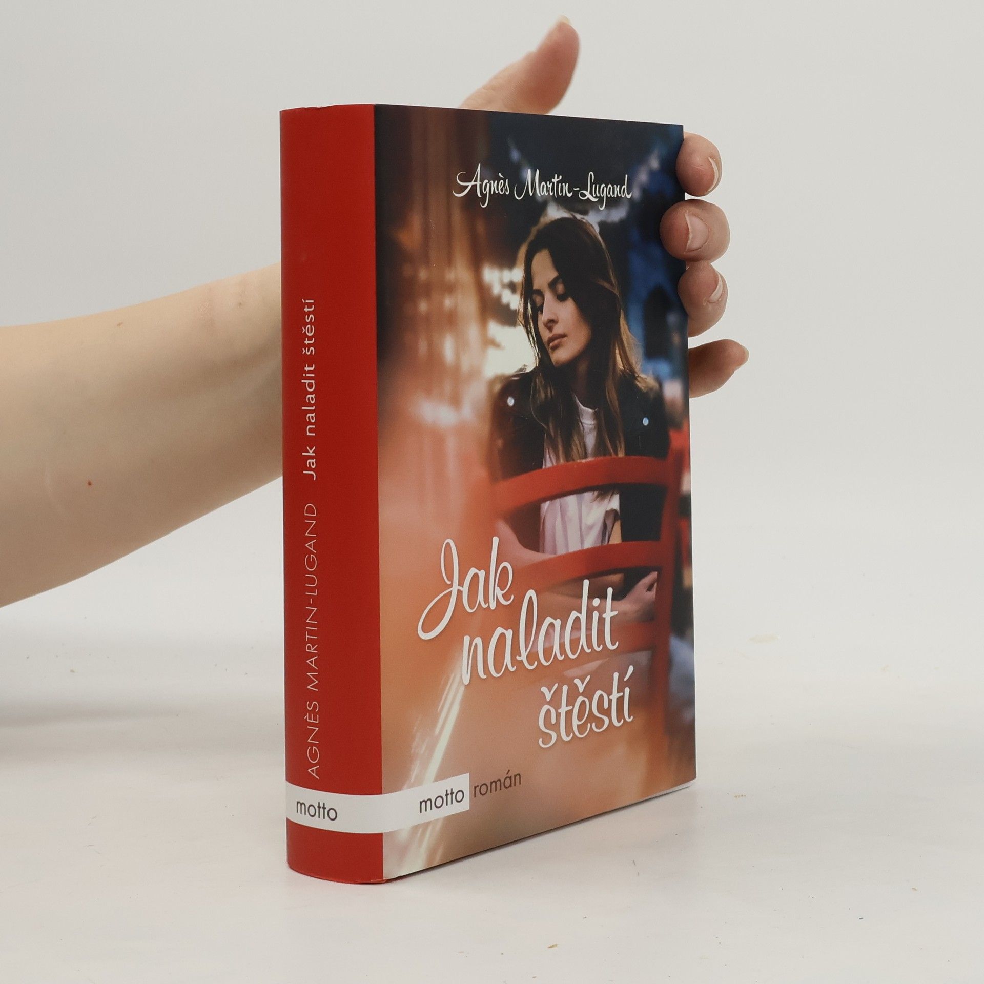 Agnès Martin-Lugand Jak naladit štěstí