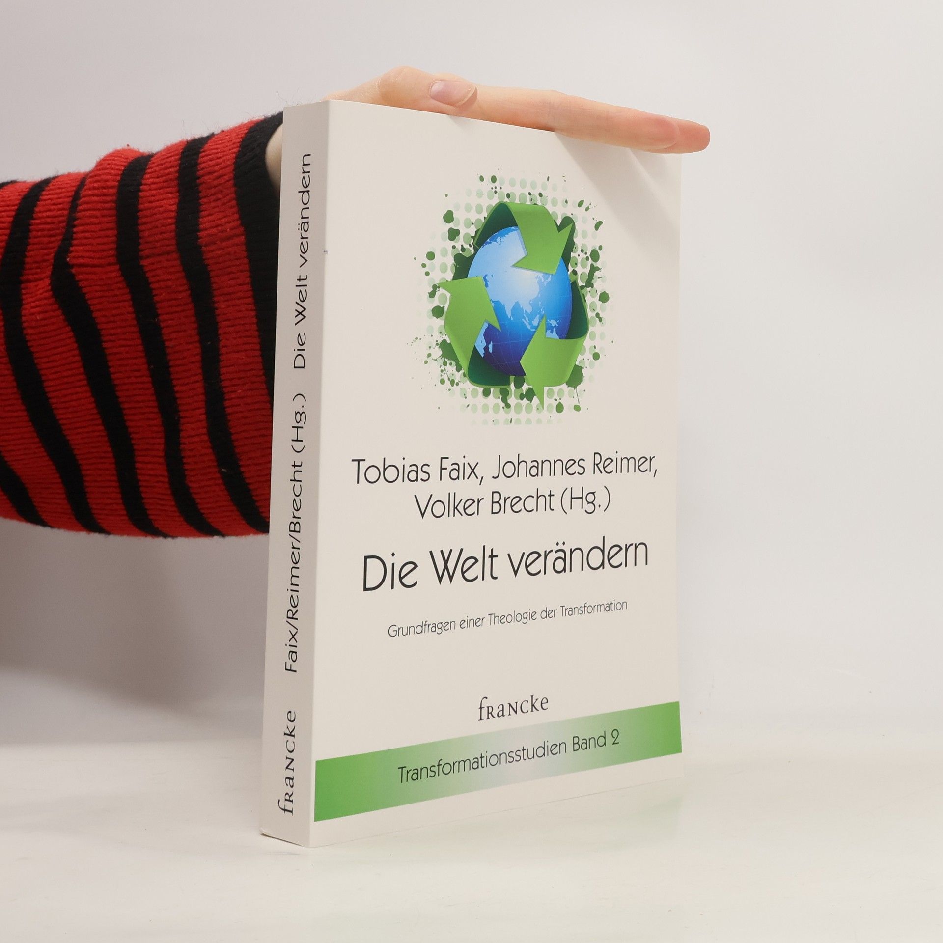 Johannes Reimer Transformationsstudien - 2: Die Welt verändern