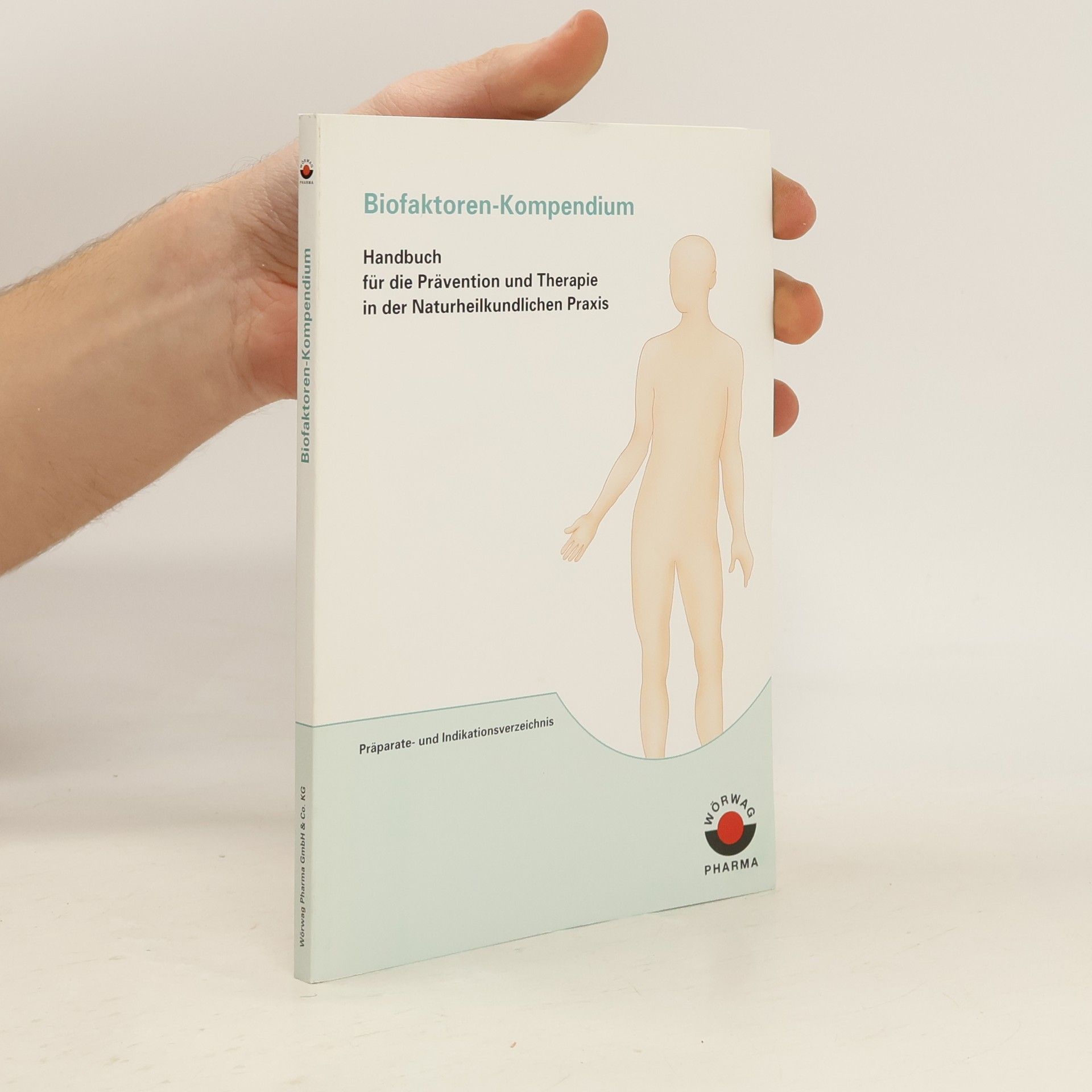 Autorenkollektiv Biofaktoren-Kompendium