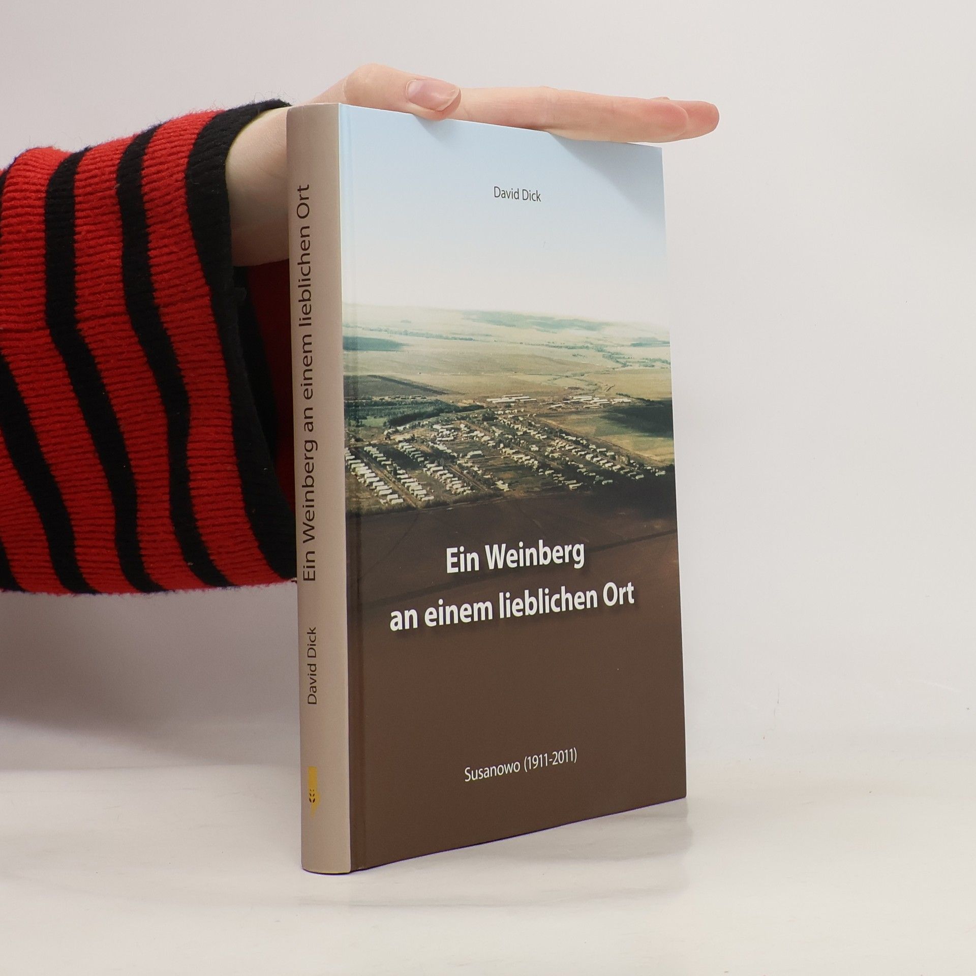 David N. Dik Ein Weinberg an einem lieblichen Ort