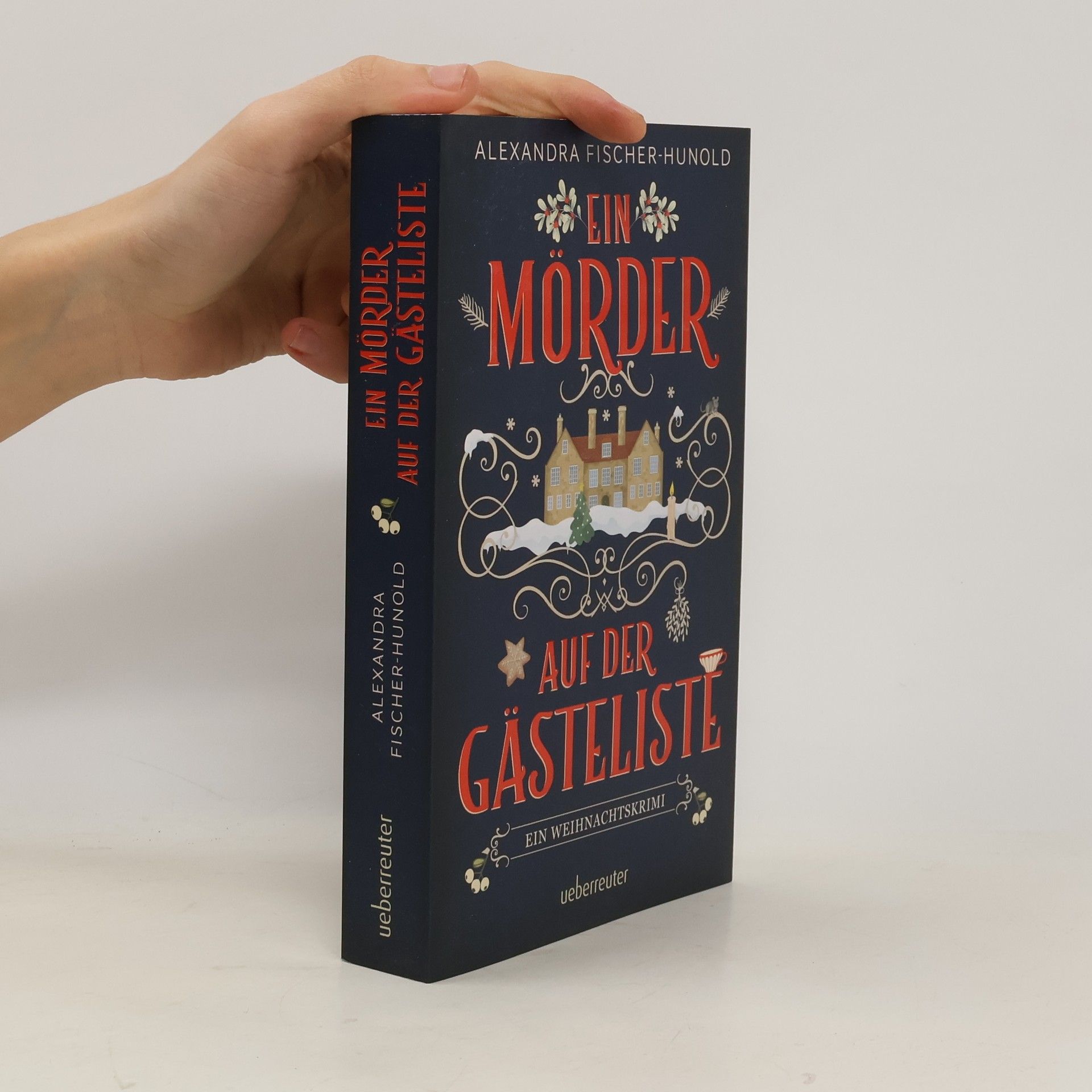 Alexandra Fisher Hunold Ein Mörder auf der Gästeliste - Ein Weihnachtskrimi