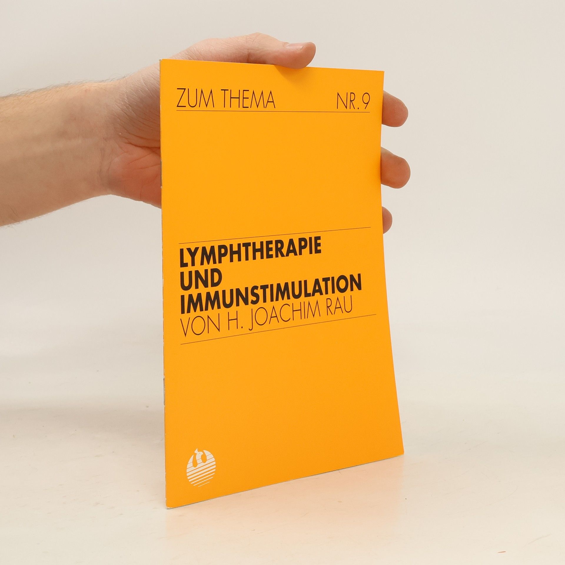 H. Joachim Rau Lymphtherapie und Immunstimulation NR.9